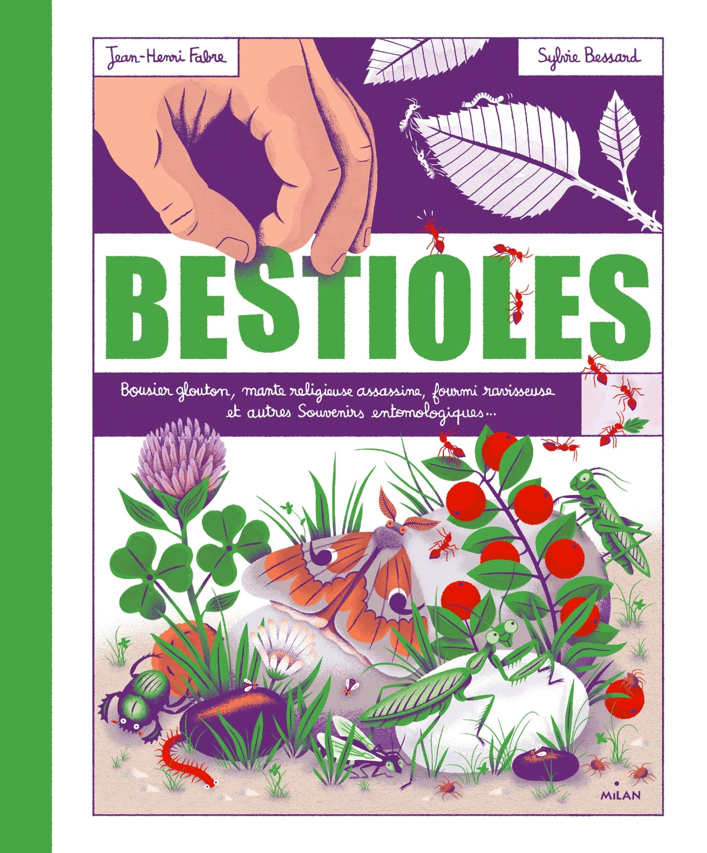 Bestioles: D'après les "Souvenirs entomologiques" de Jean Henri Fabre 9782745975447