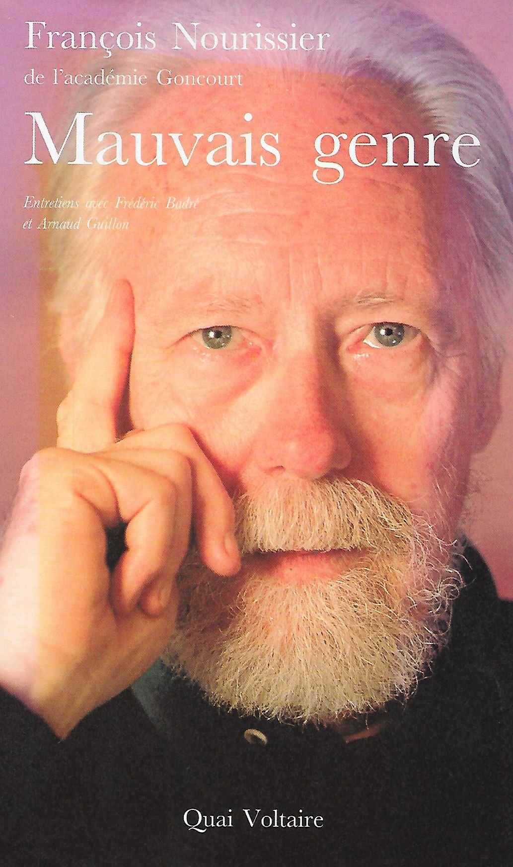 Mauvais genre: Entretiens avec Frédéric Badré et Arnaud Guillon 9782876531901