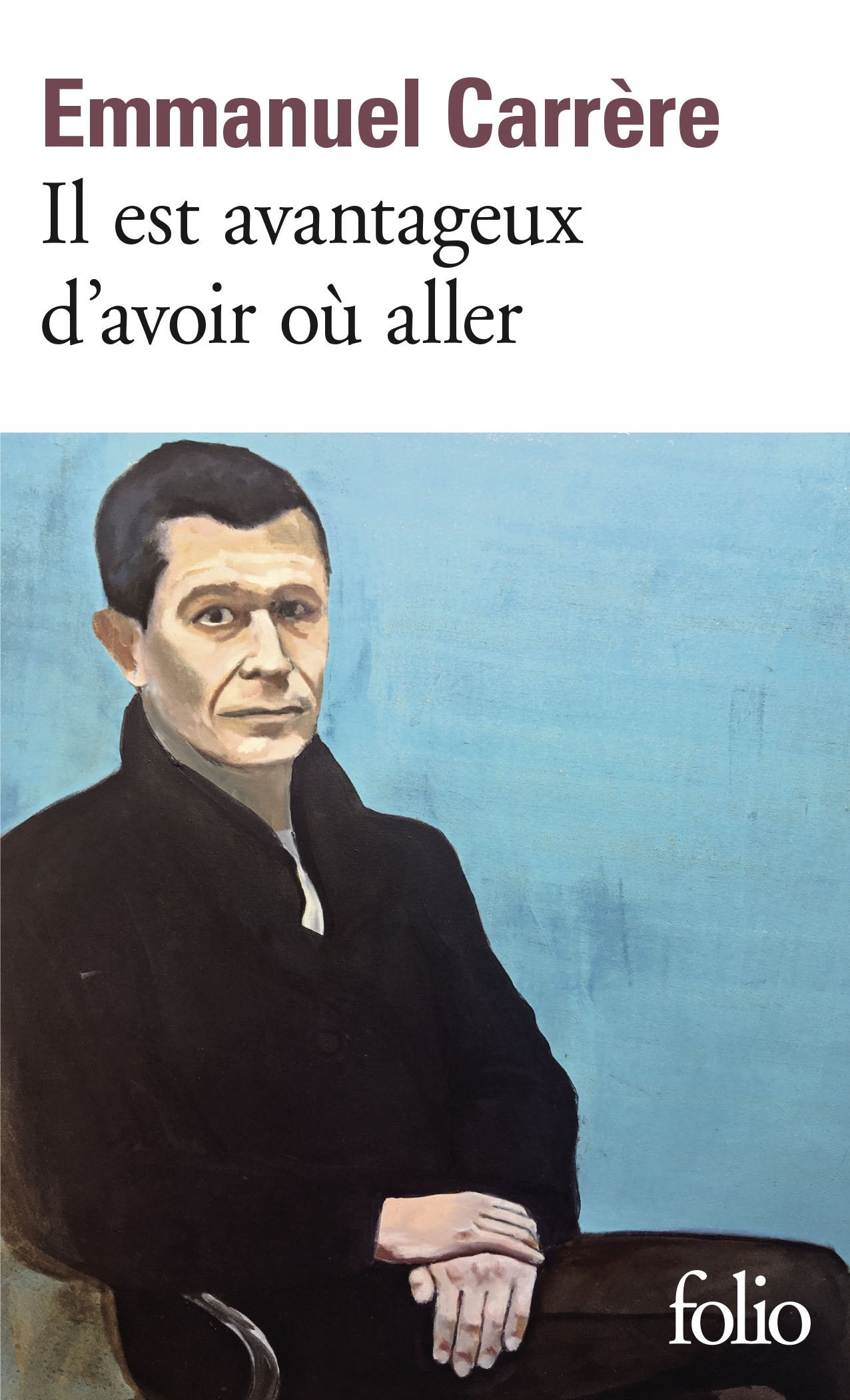 Il est avantageux d'avoir où aller 9782072723353