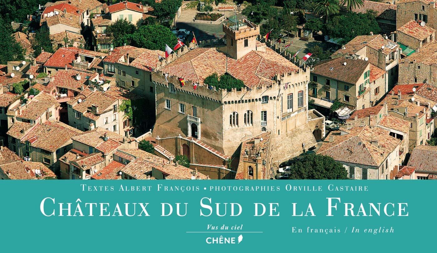 Châteaux du sud de la France 9782812310164