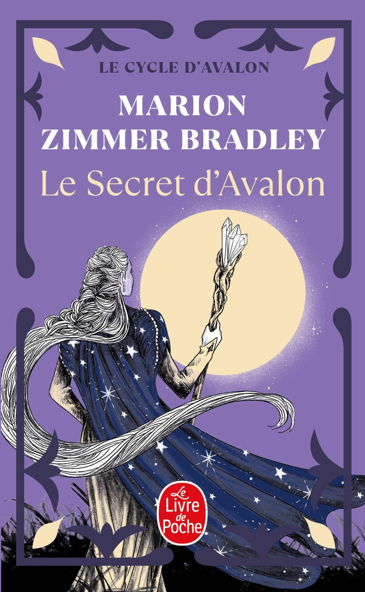 Les Dames du Lac, tome 3 : Le secret d'Avalon 9782253145066