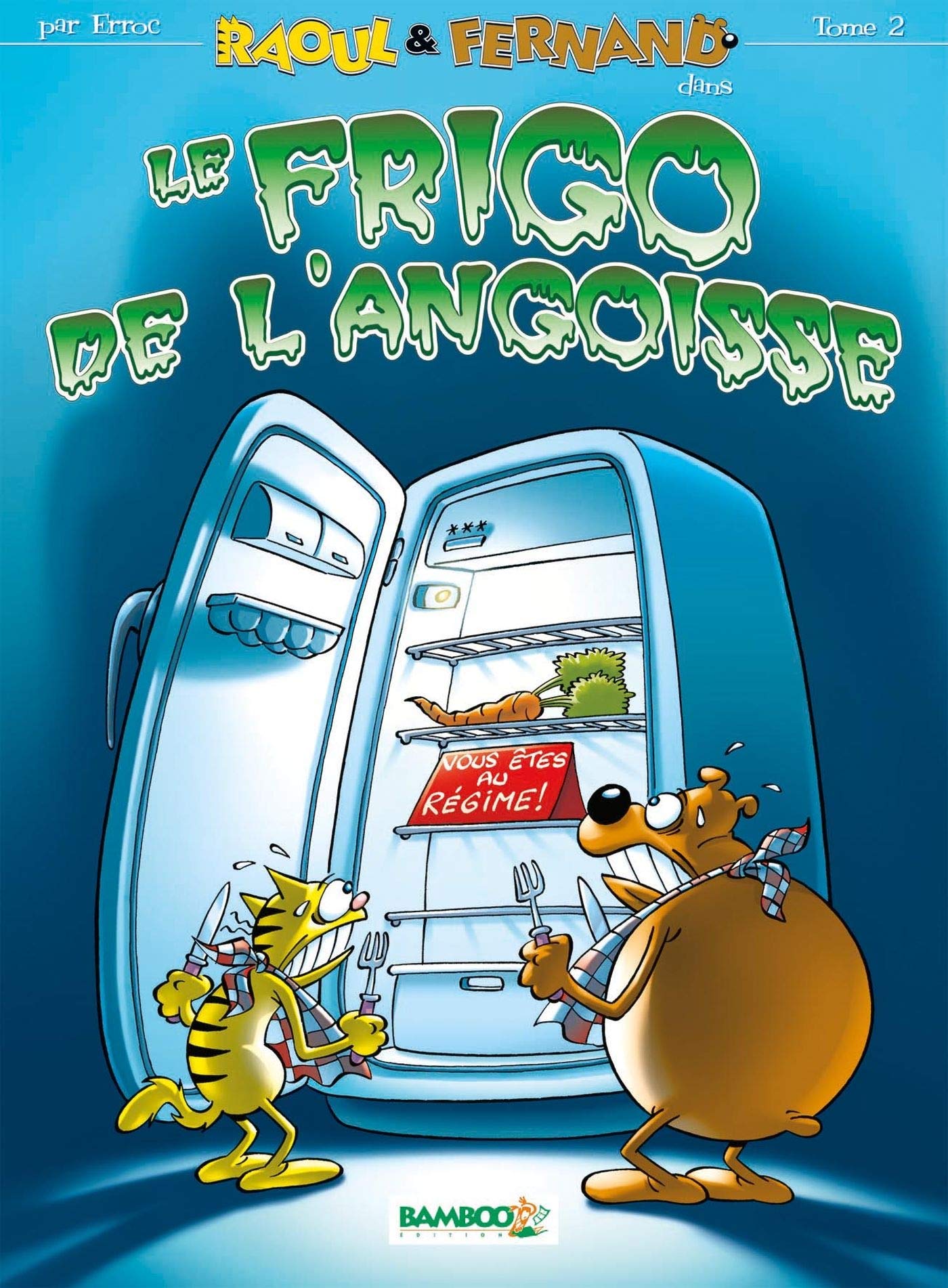 Raoul & Fernand, tome 2 9782915309546