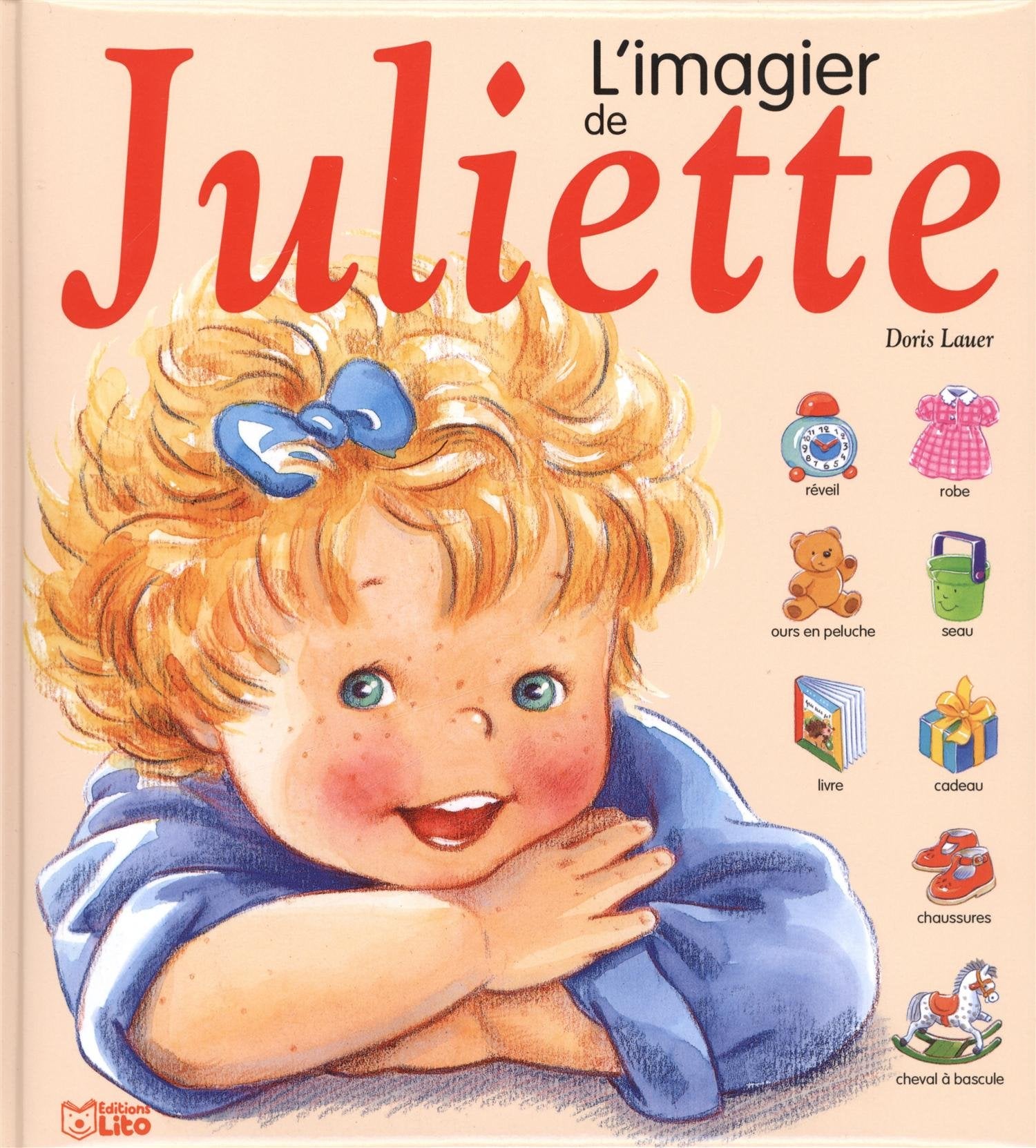 L'Imagier de Juliette - Dès 2 ans 9782244472256