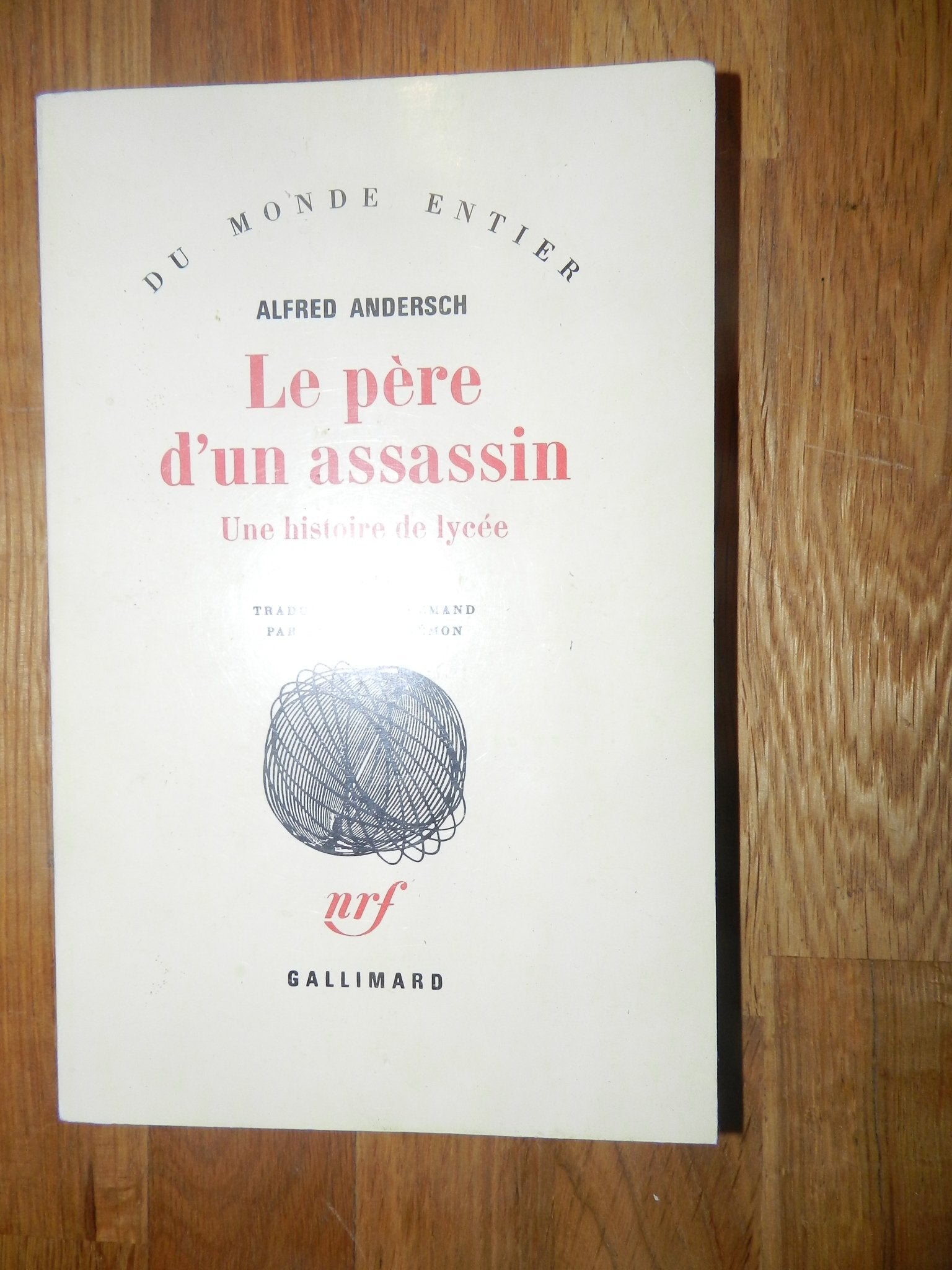 Le père d'un assassin : une histoire de lycée 9782070706280