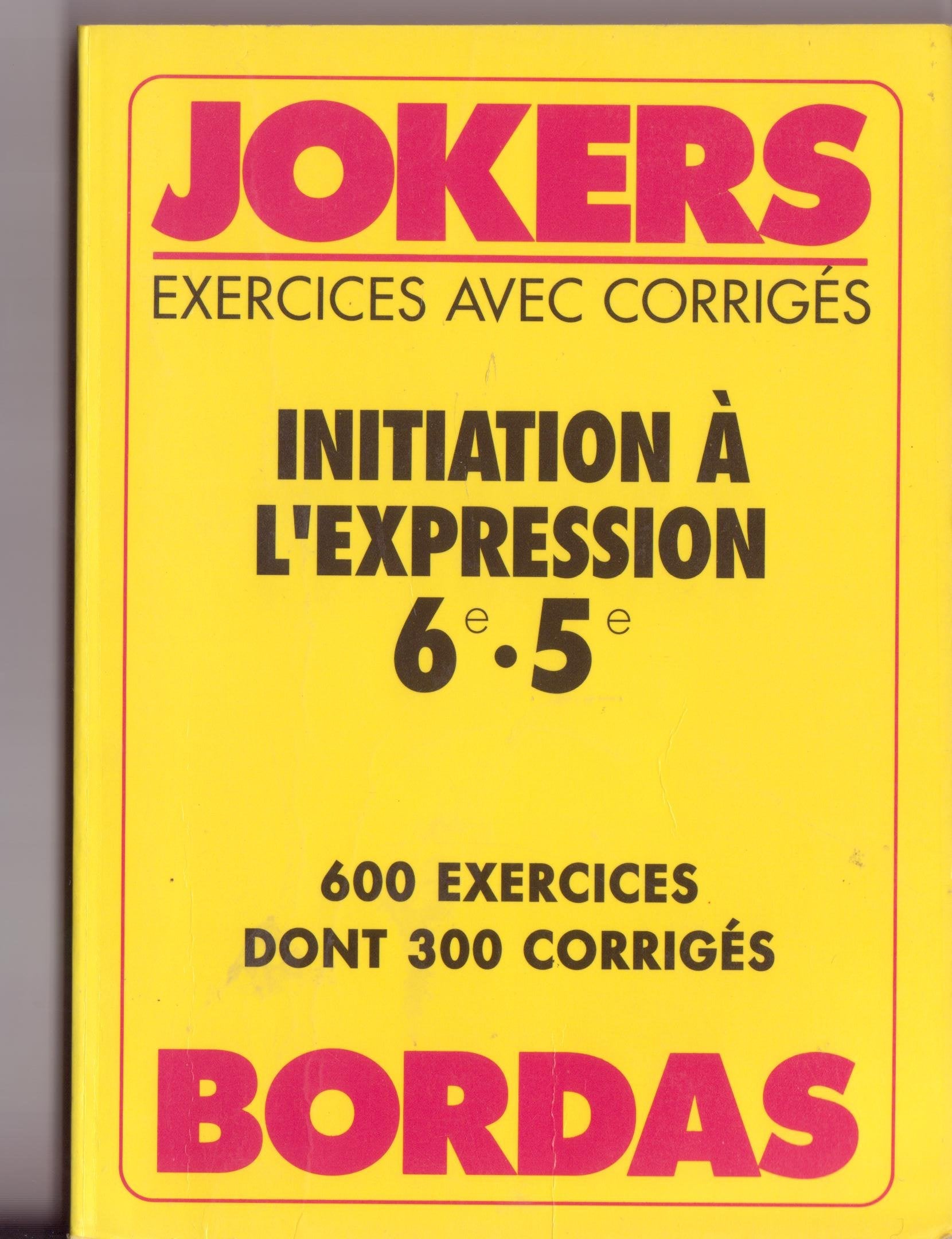 JOKE.654 INIT.EXPR.6/5E (Ancienne Edition) 9782040182564