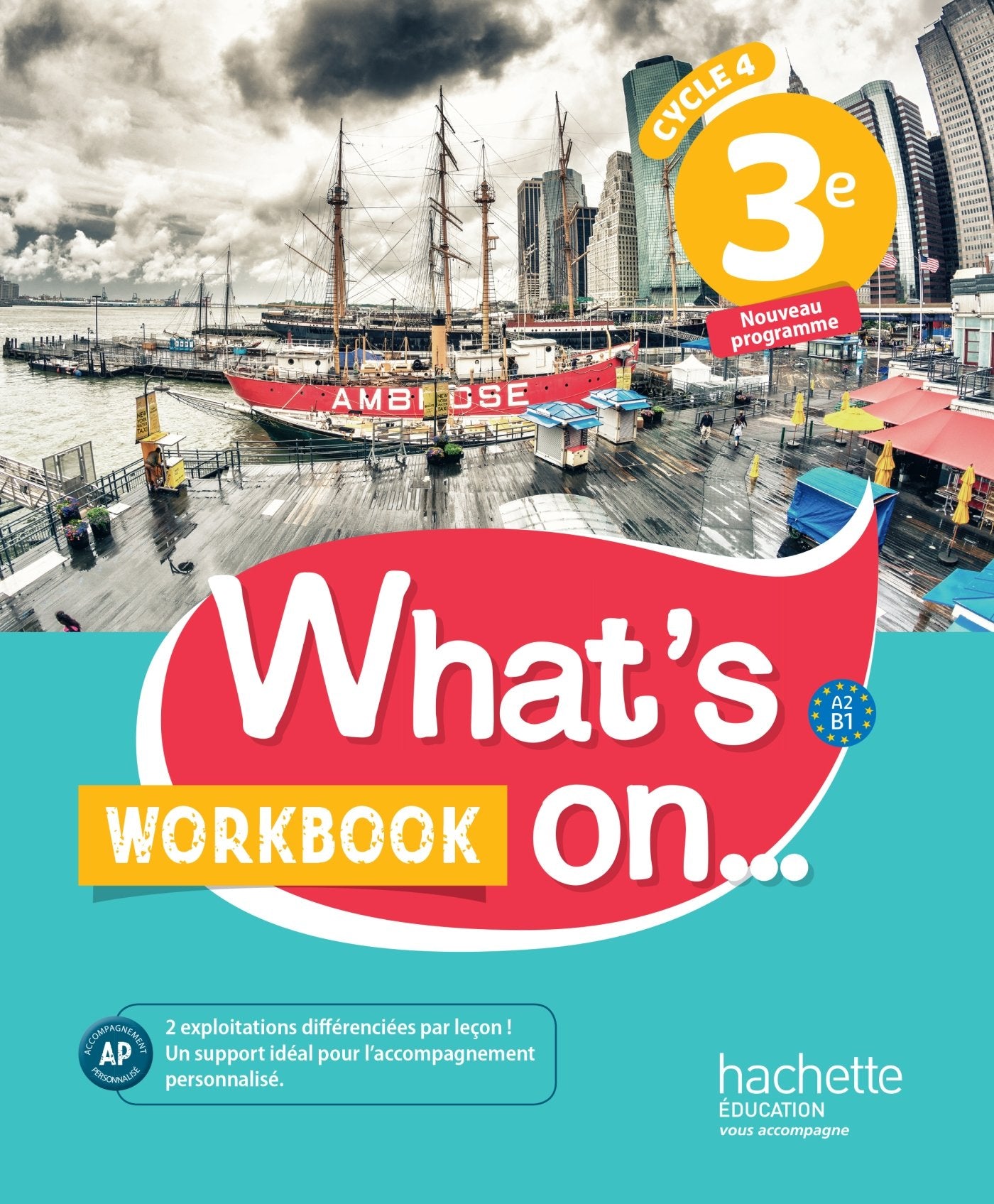 What's on... anglais cycle 4 / 3e - Workbook - éd. 2017: cahier, cahier d'exercices, cahier d'activités, TP 9782014627268