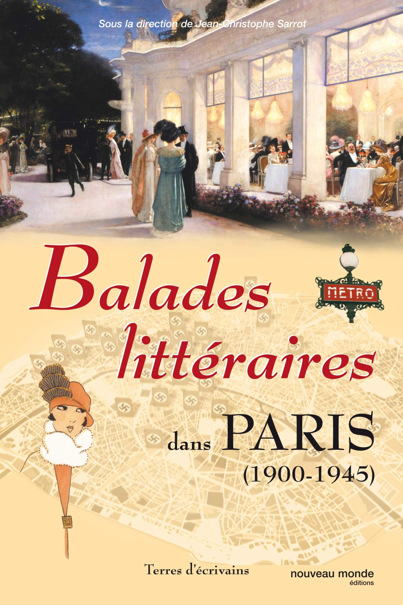 Balades littéraires dans Paris II: 1900-1945 9782847361032