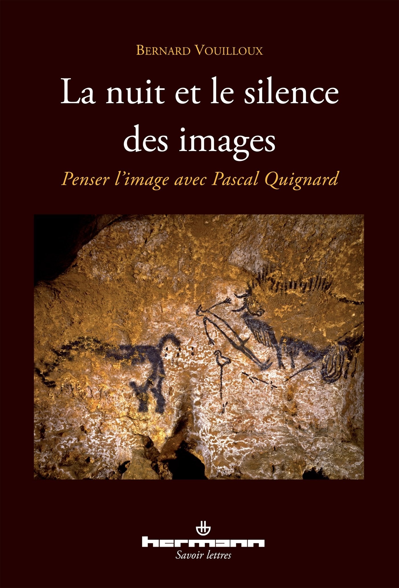 La nuit et le silence des images: Penser l'image avec Pascal Quignard 9782705670986