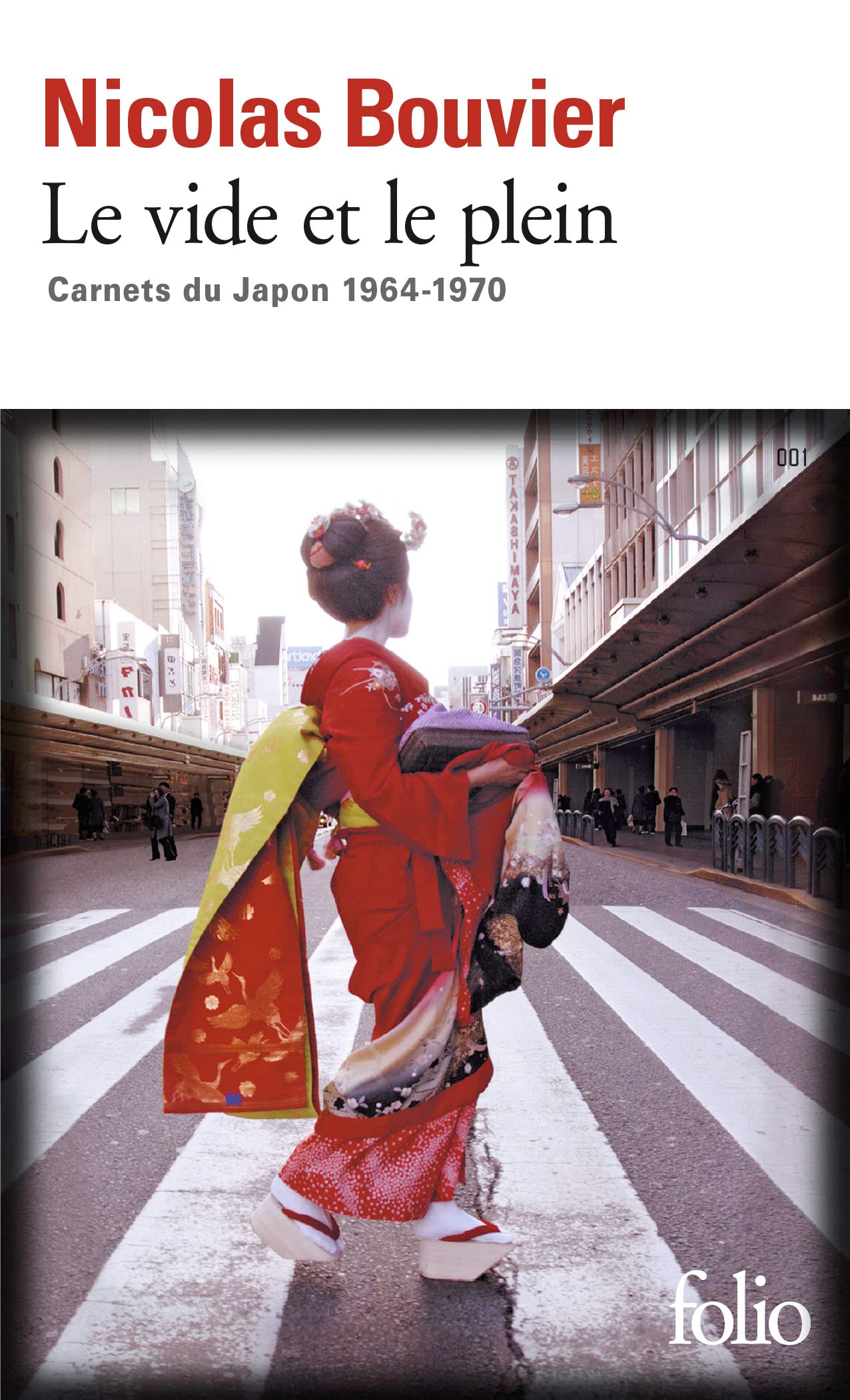 Le vide et le plein: Carnets du Japon 1964-1970 9782070361304