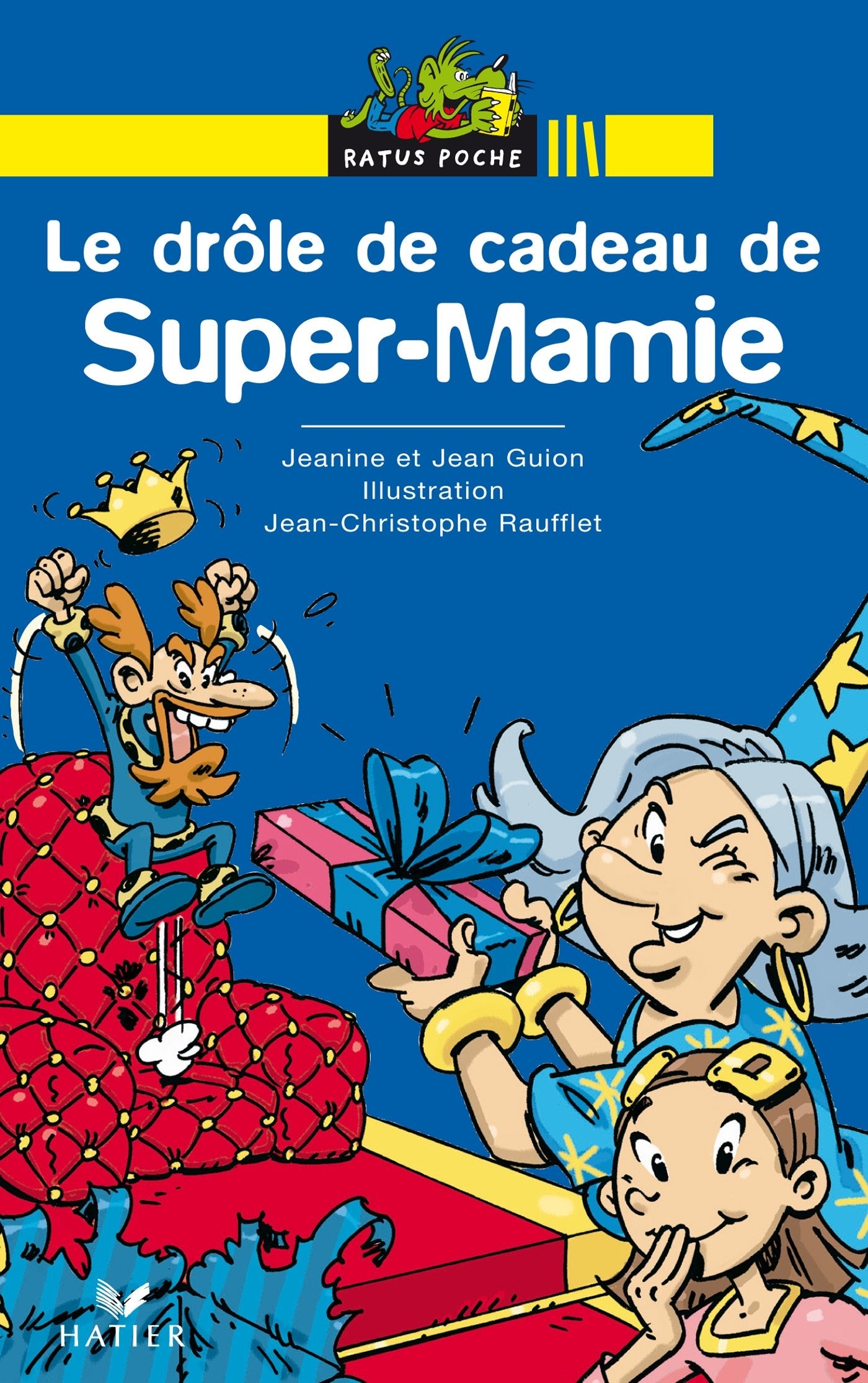Le drôle de cadeau de Super-Mamie 9782218923180