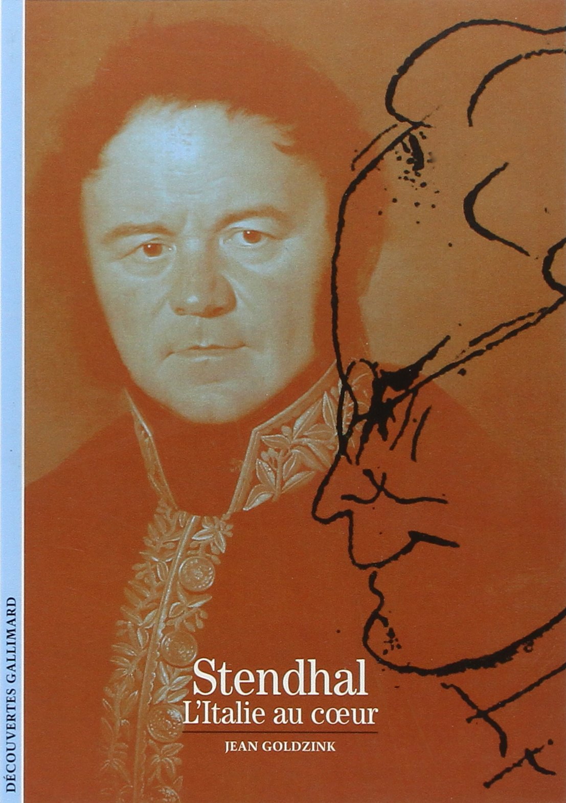 Stendhal: L'Italie au cœur 9782070531936