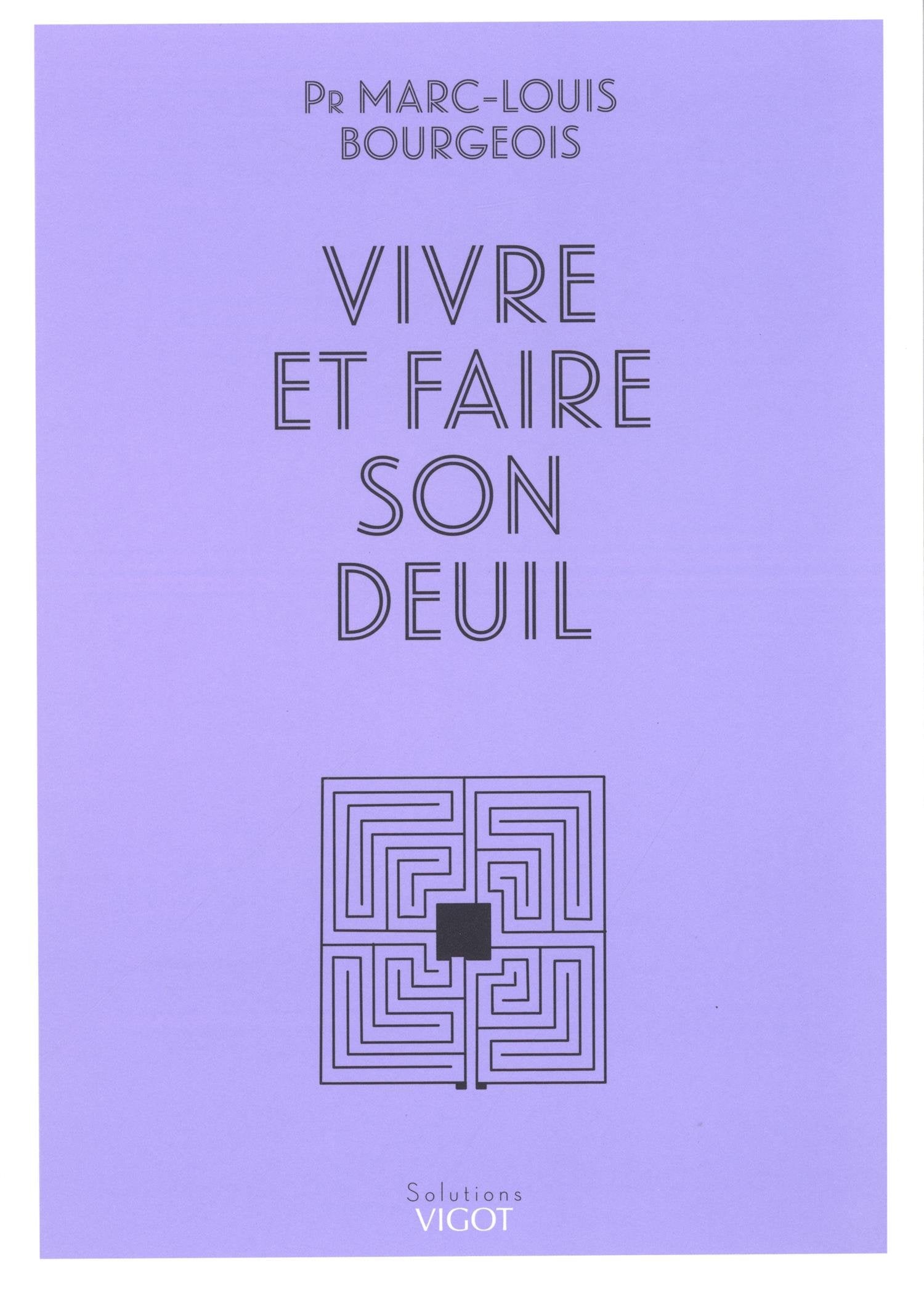 Vivre et faire son deuil 9782711422869