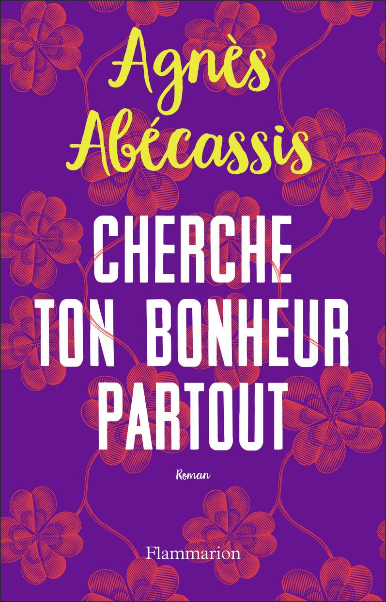 Cherche ton bonheur partout 9782081452657