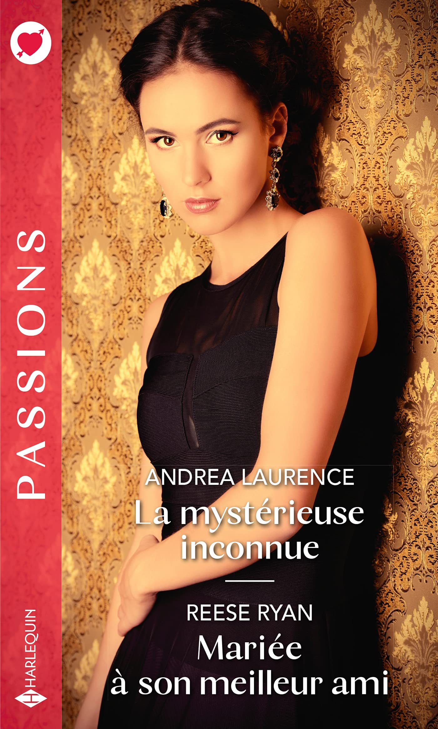 La mystérieuse inconnue - Mariée à son meilleur ami 9782280461764