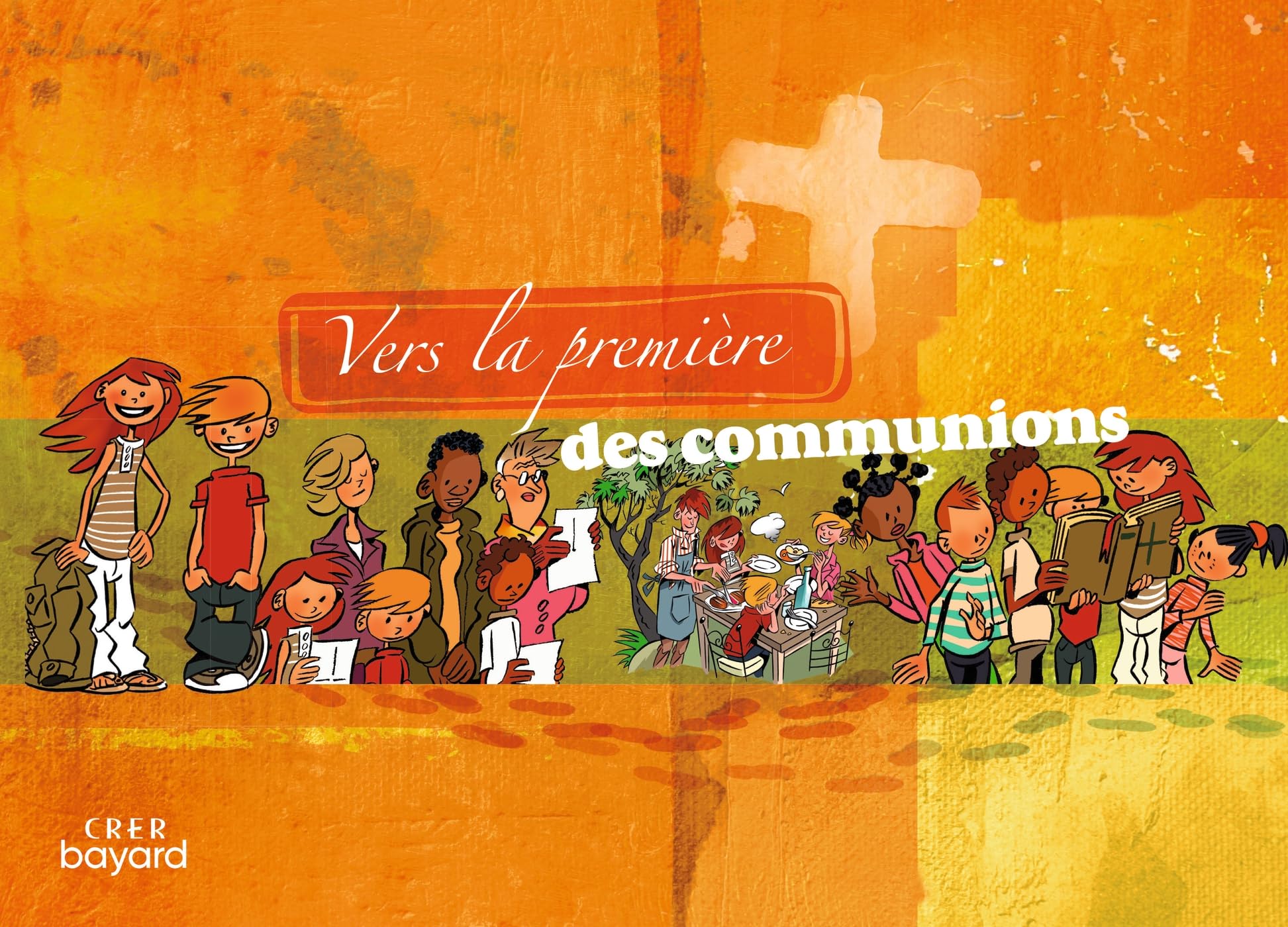 Vers la première des communions - Livret de l'enfant 9782857332244