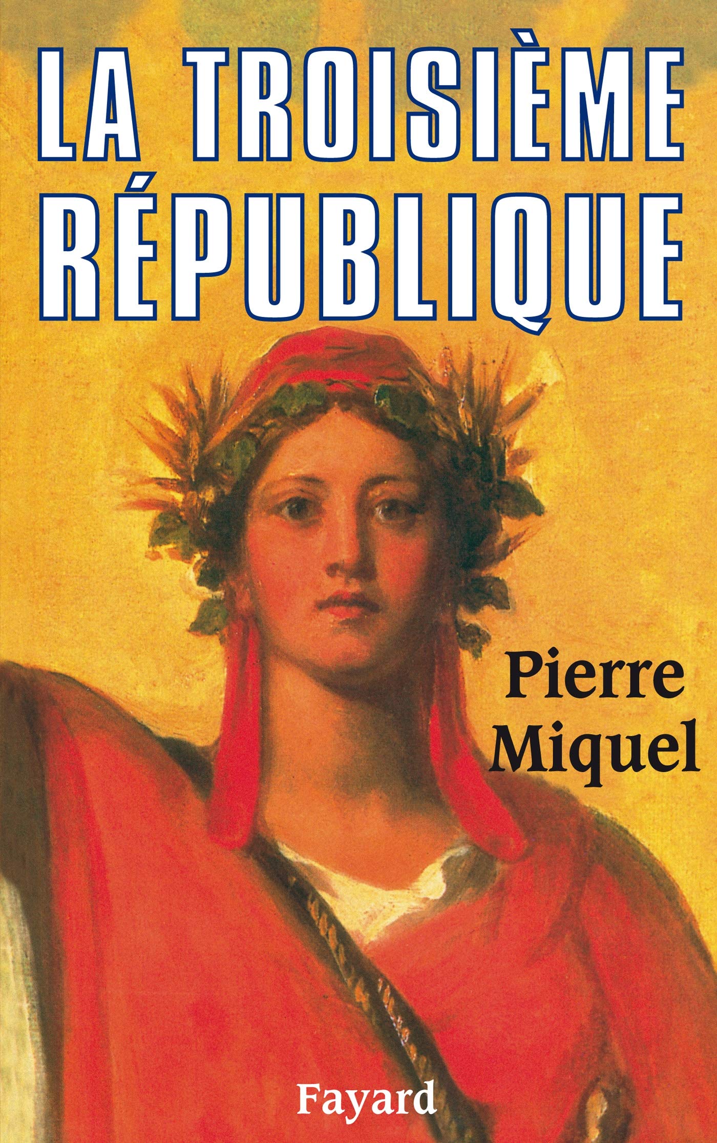 La Troisième République 9782213023618