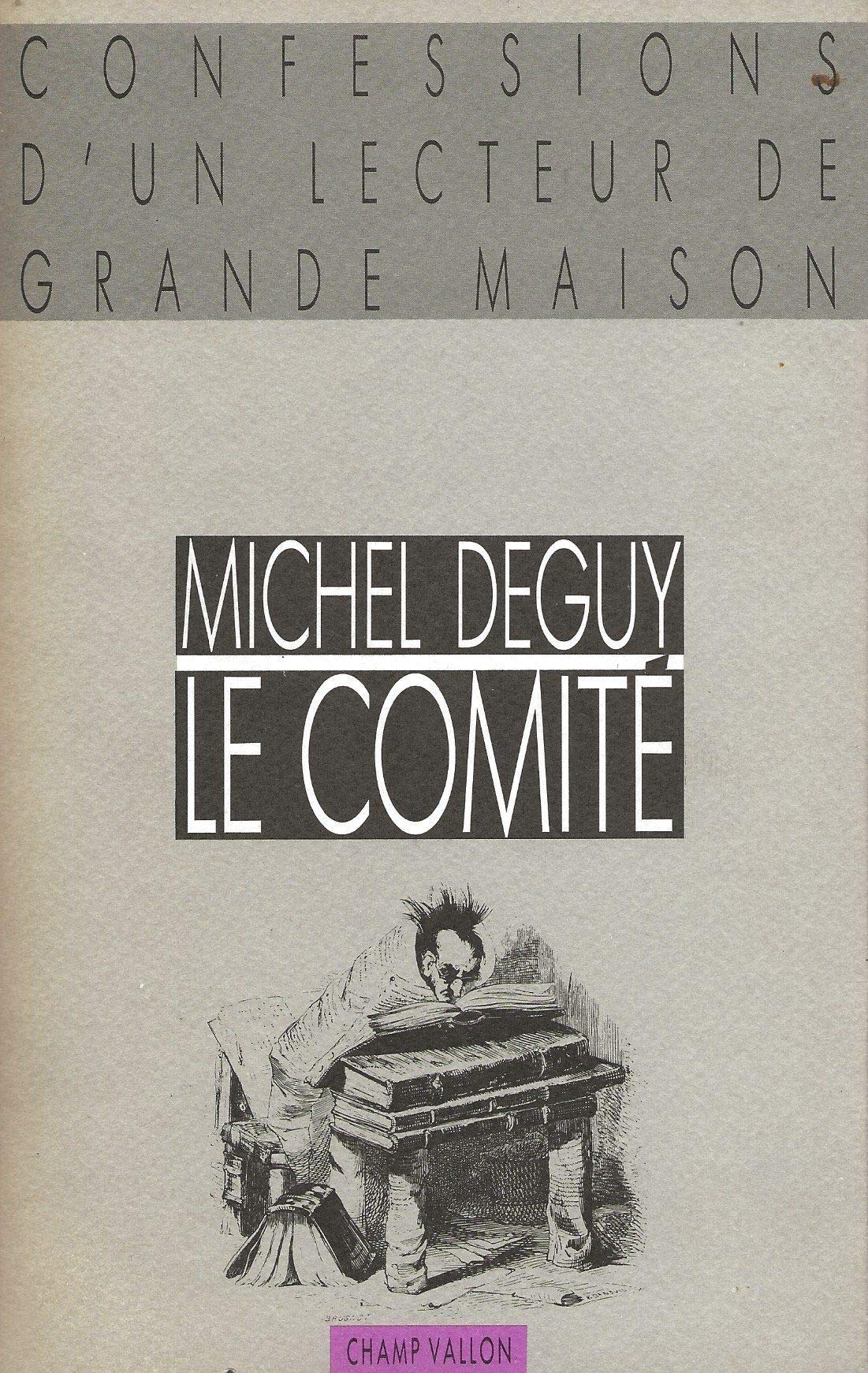 Le Comité : Confessions d'un lecteur de grande maison 9782876730113