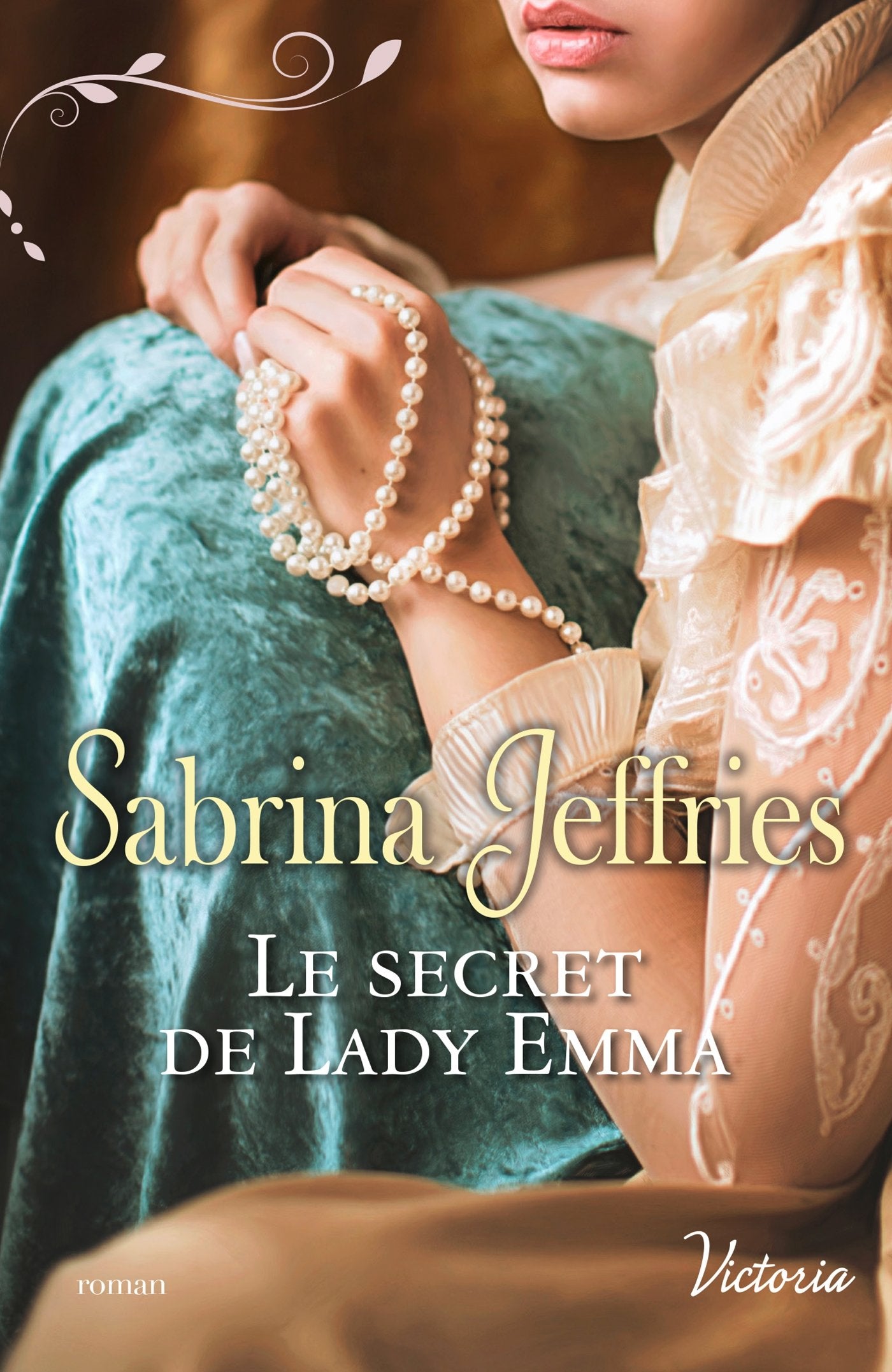 Le secret de Lady Emma 9782280385350
