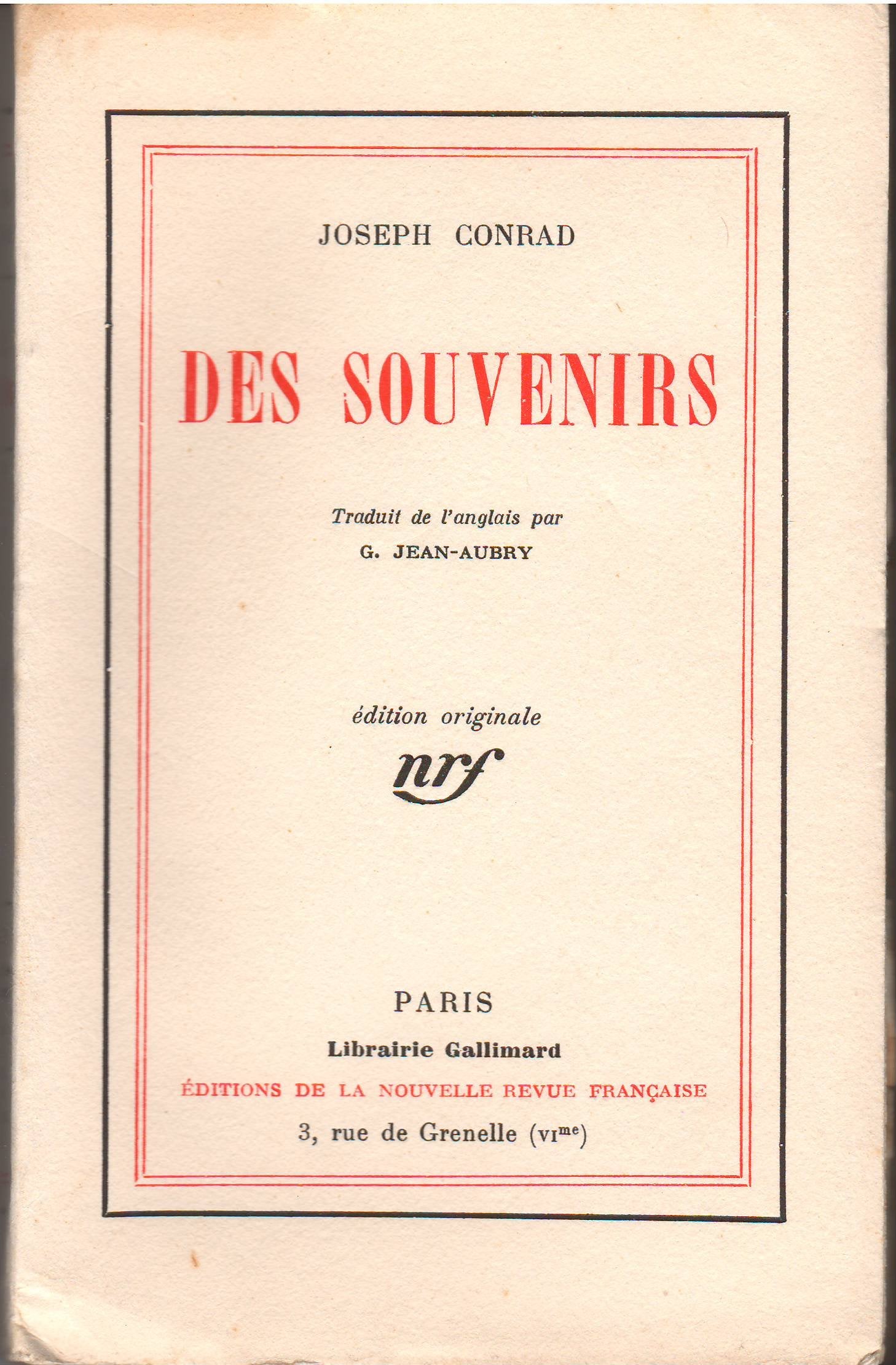 Joseph Conrad. Des Souvenirs. Traduit de l'anglais, par G. Jean Aubry. 11e édition 