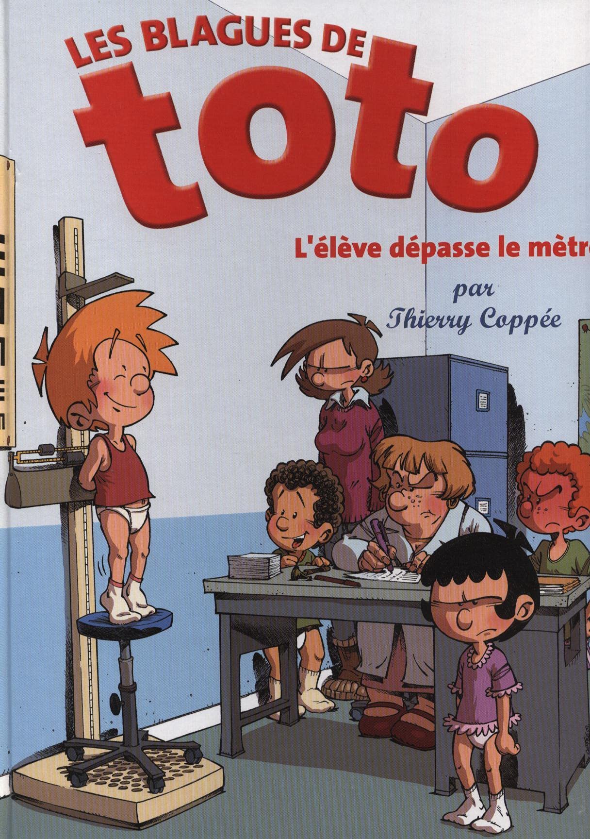 Les blagues de toto L'élève dépasse le mètre 9782298046618