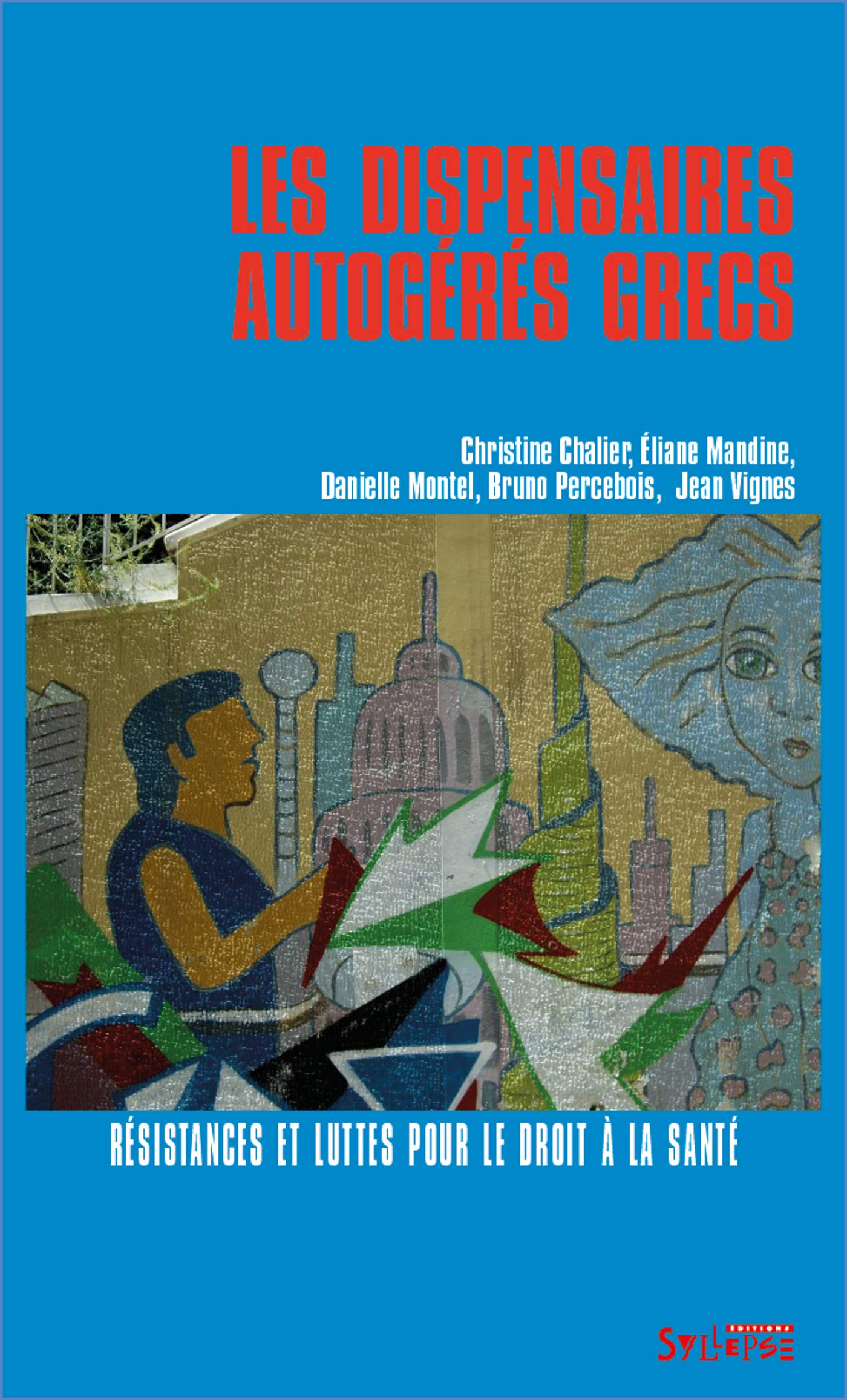 DISPENSAIRES AUTOGERES GRECS (LES) 9782849505236