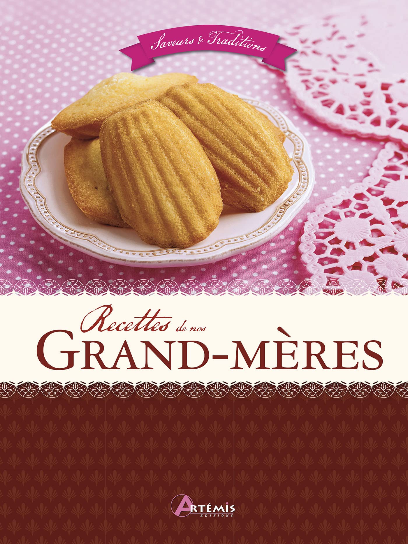 Recettes de nos grand-mères 9782816005240