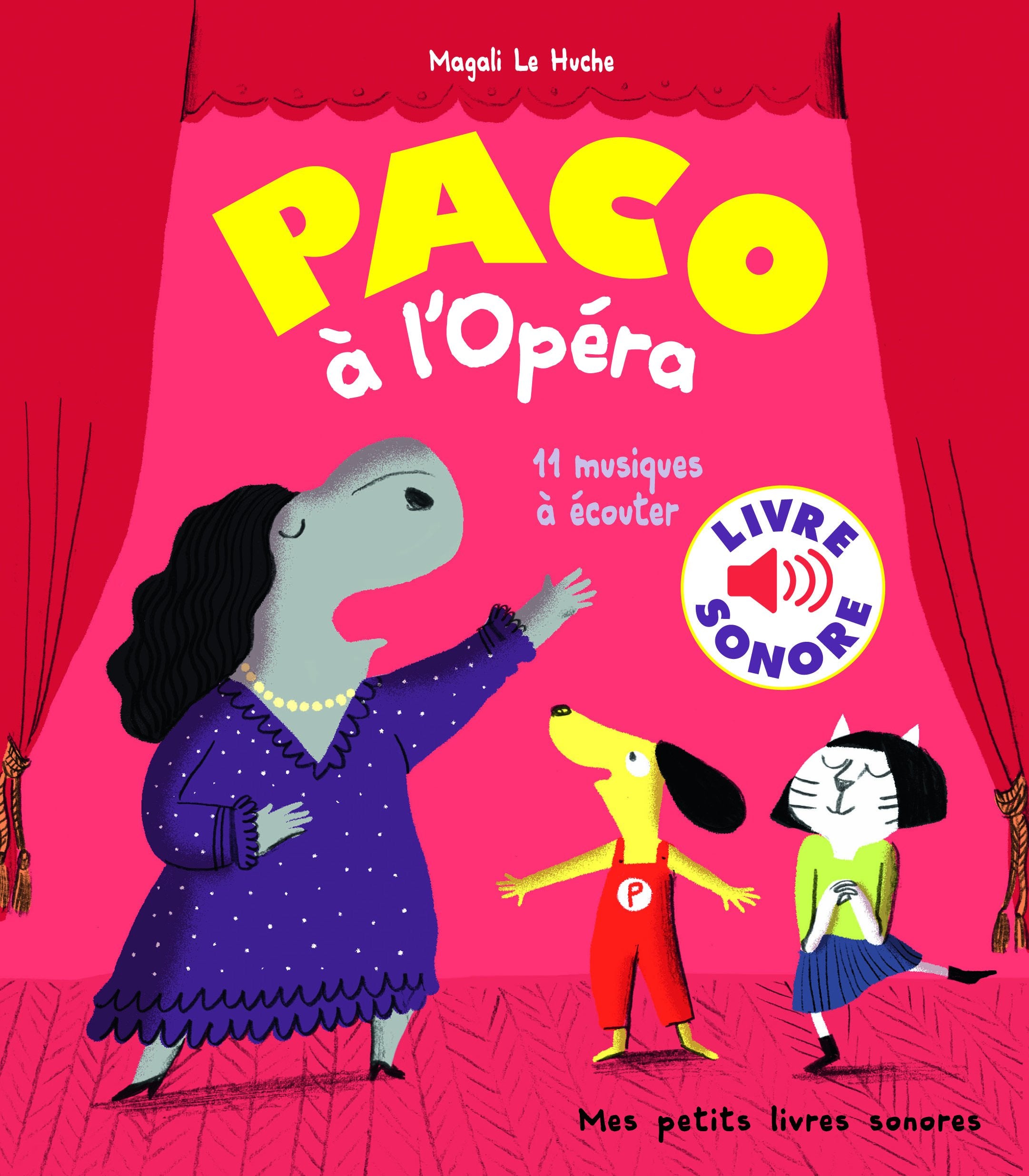 Paco à l'opéra - Mes petits livres sonores - Dès 3 ans 9782075086165