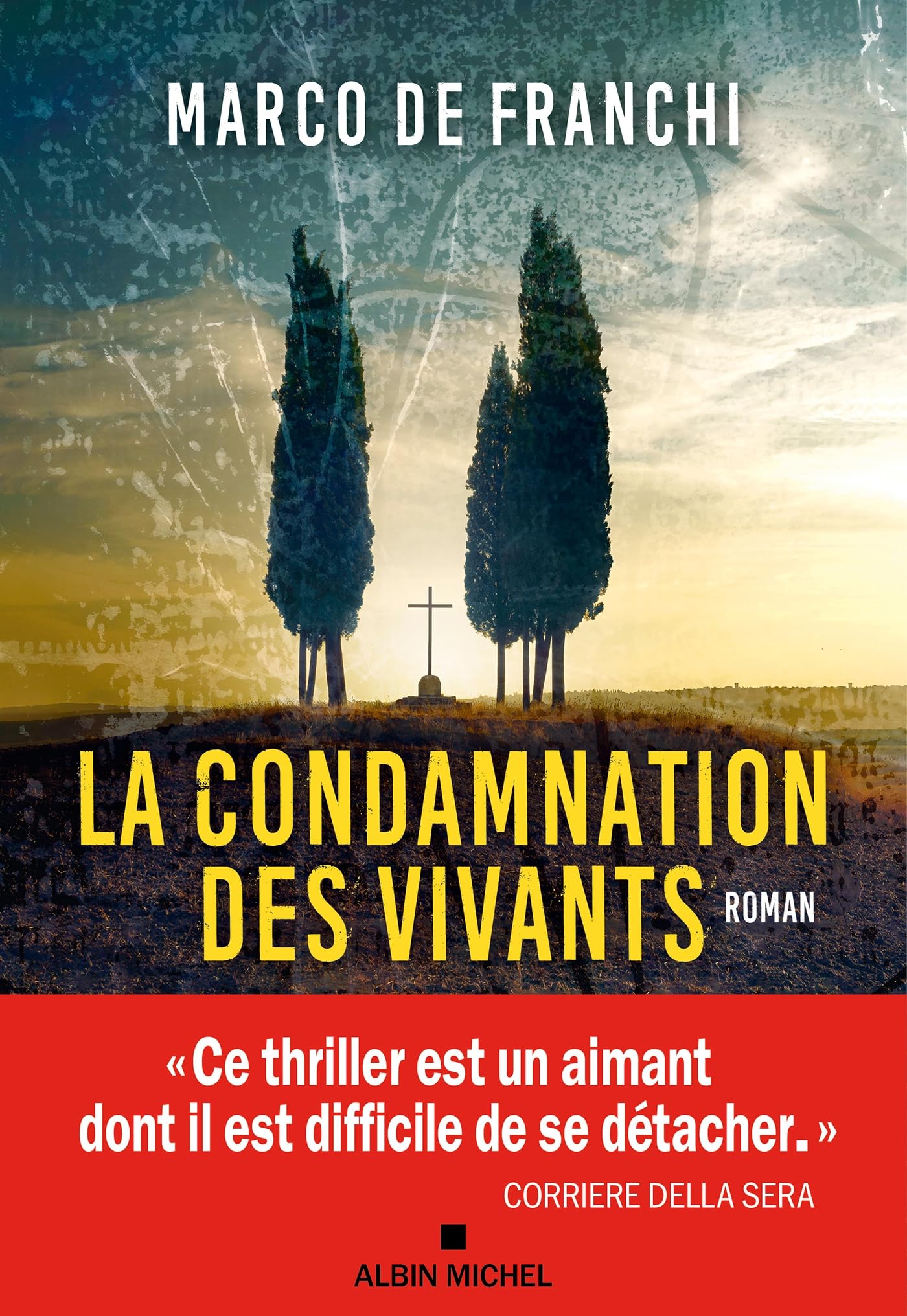 La Condamnation des vivants 9782226478313