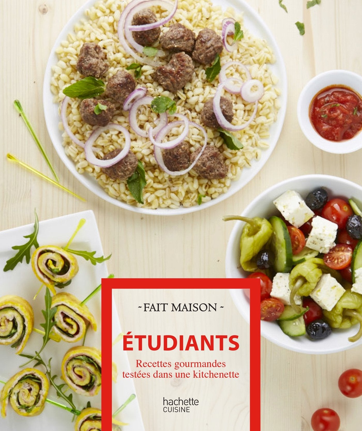 Etudiants: Recettes gourmandes testées dans une kitchenette 9782011775832