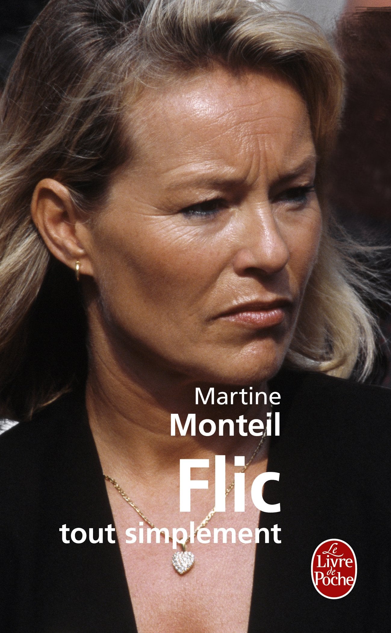 Flic, tout simplement 9782253129479