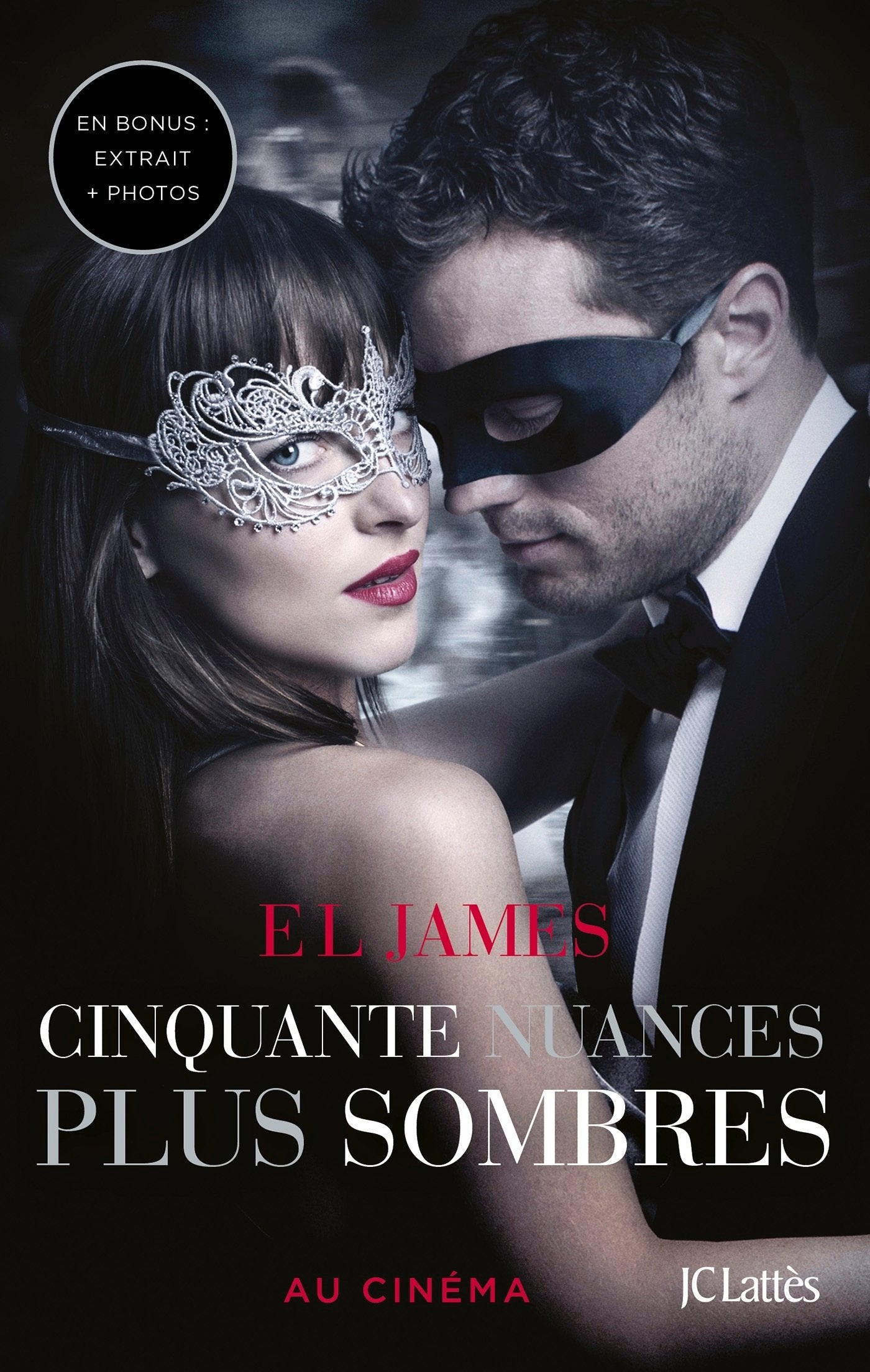 Cinquante nuances plus sombres (Fifty Shades, Tome 2) - édition bonus: Extrait inédit et photos 9782709659642