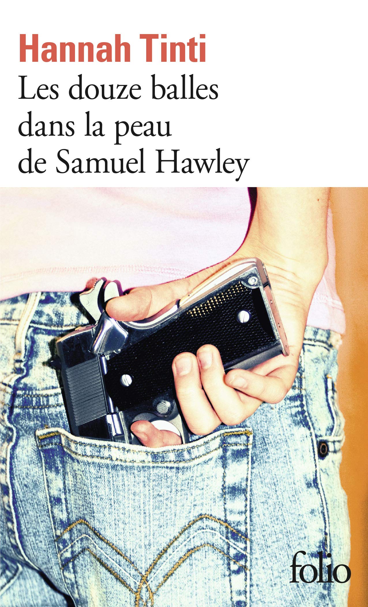 Les douze balles dans la peau de Samuel Hawley 9782072824371