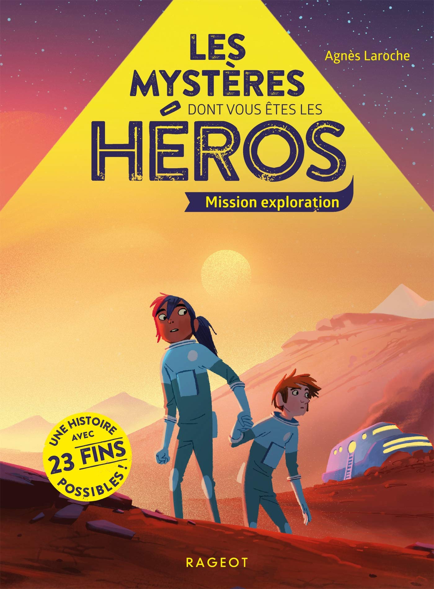 Les mystères dont vous êtes les héros - Mission Exploration 9782700274264