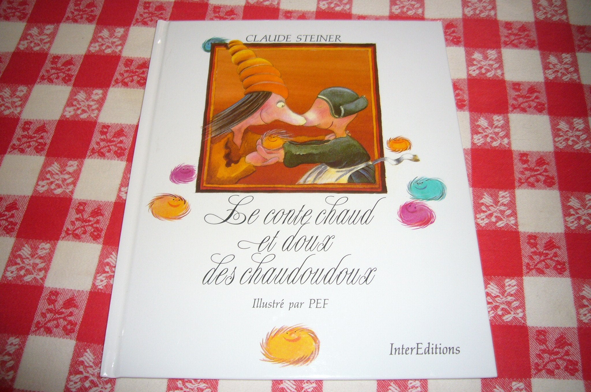 Le conte chaud et doux des Chaudoudoux 9782729600822