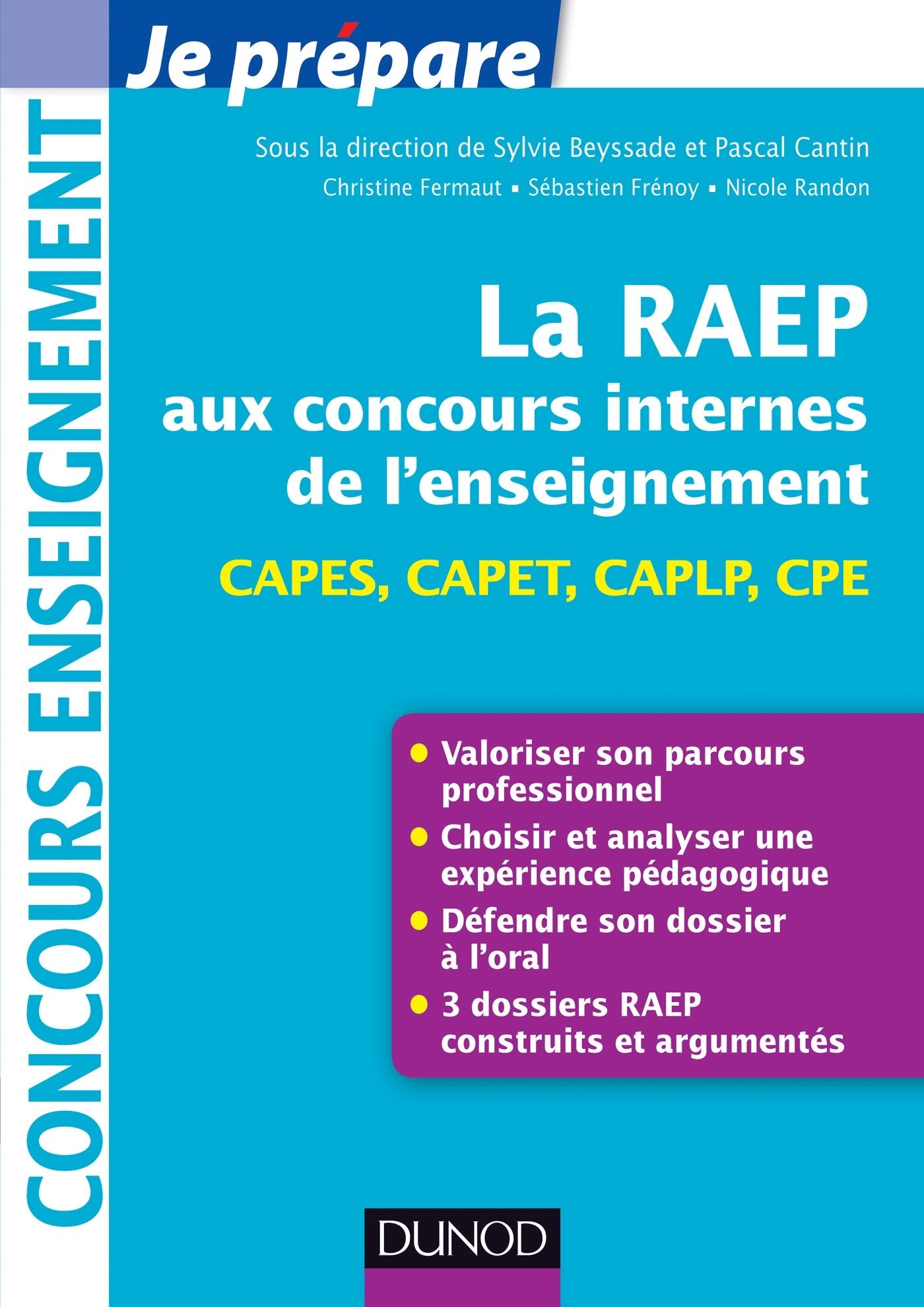La Raep aux concours internes de l'enseignement: Capes, Capet, Caplp, Cpe 9782100582303