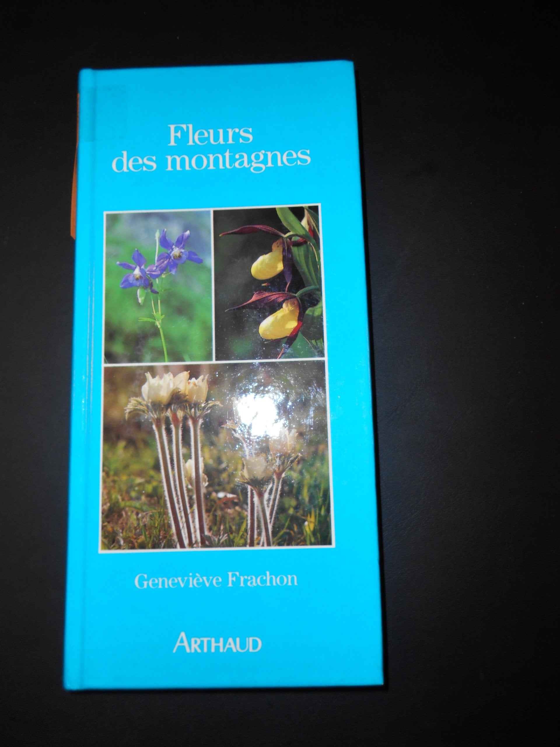 Fleurs des montagnes *** 9782700309089