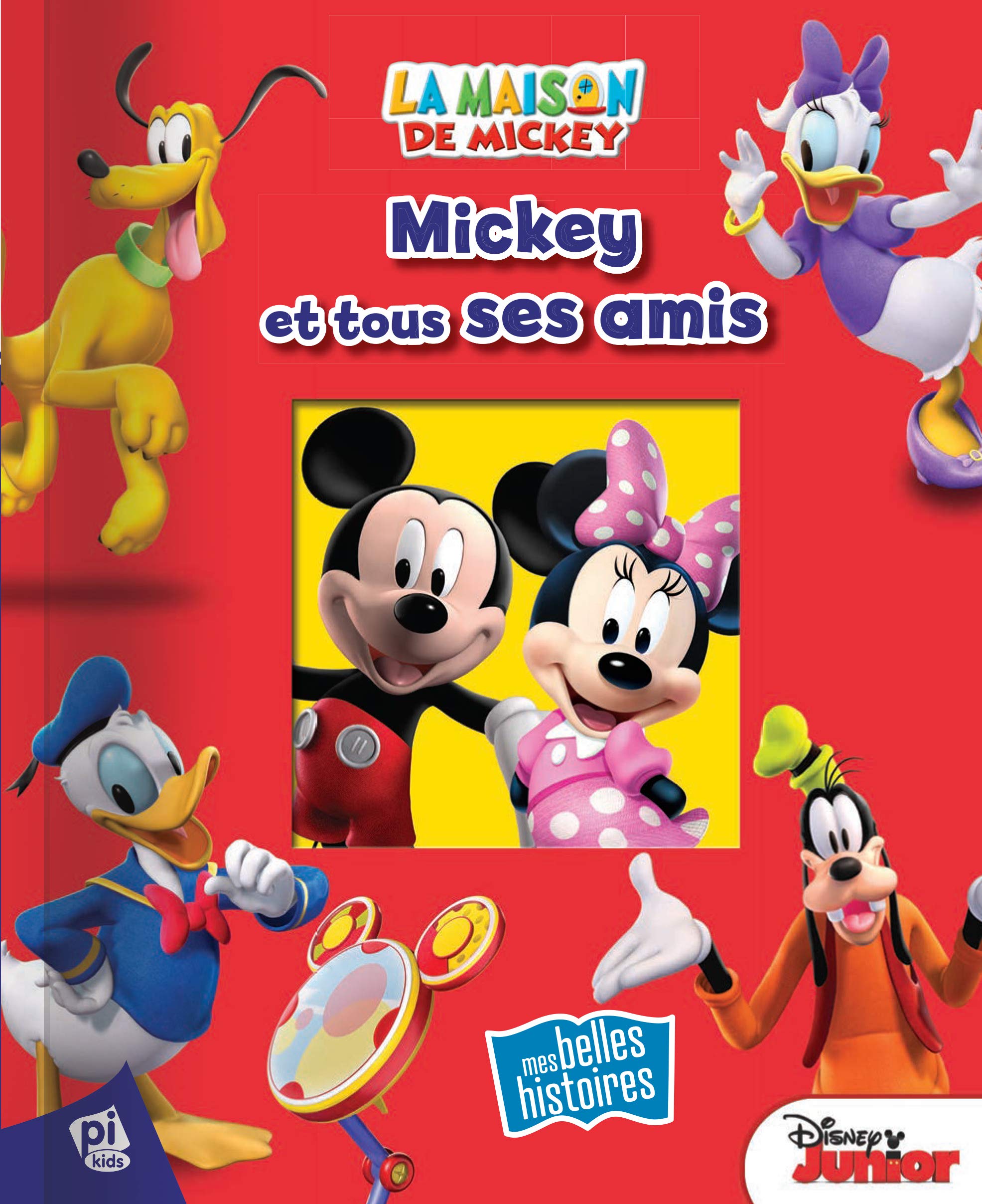 LA MAISON DE MICKEY - MICKEY ET TOUS SES AMIS 9781503705517