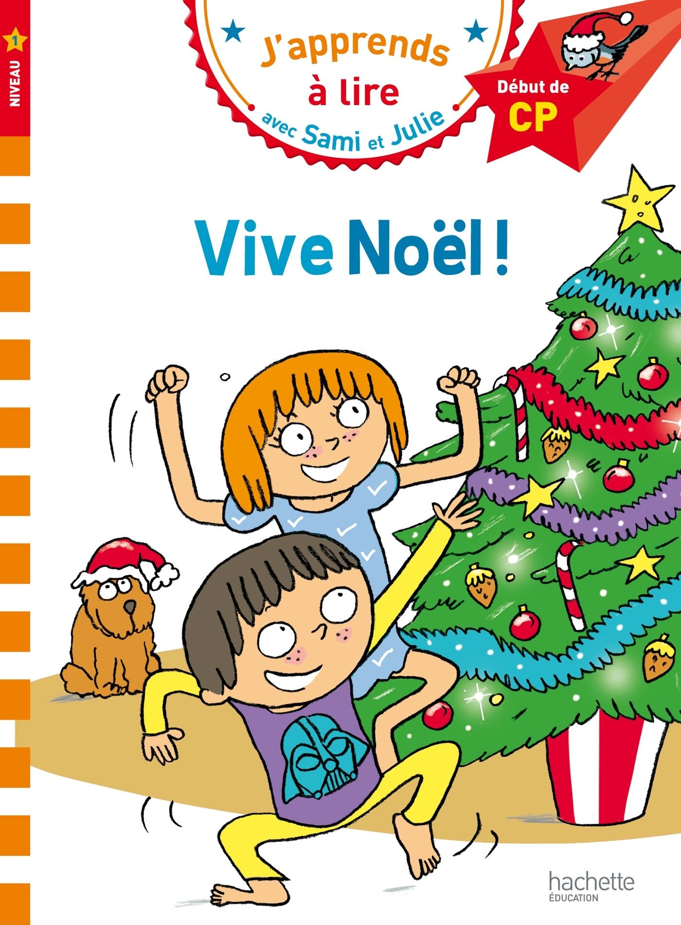 Sami et Julie CP Niveau 1 Vive Noël 9782012903807