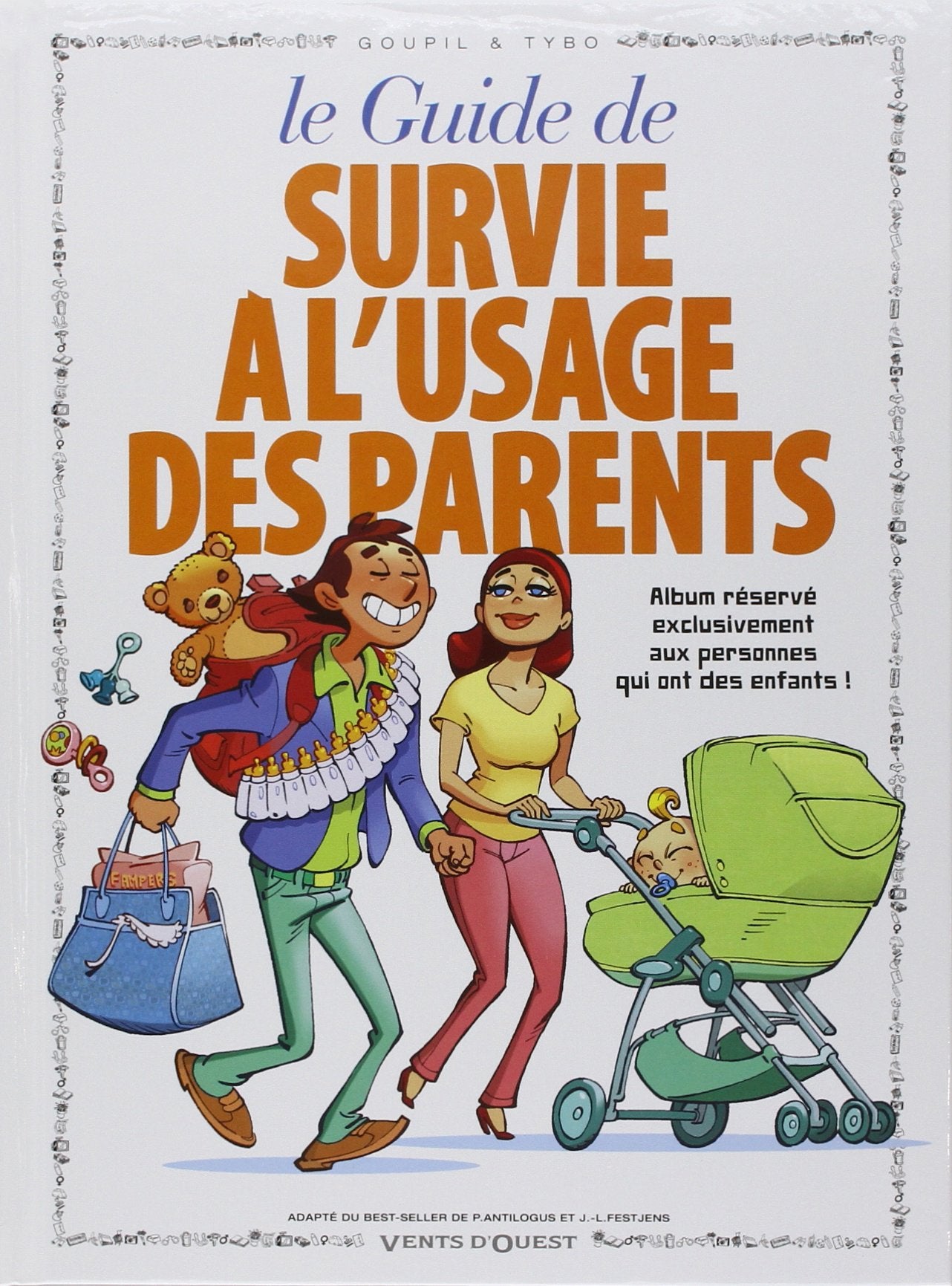 Les Guides en BD - Tome 05: Survie à l'usage des parents 9782869675766