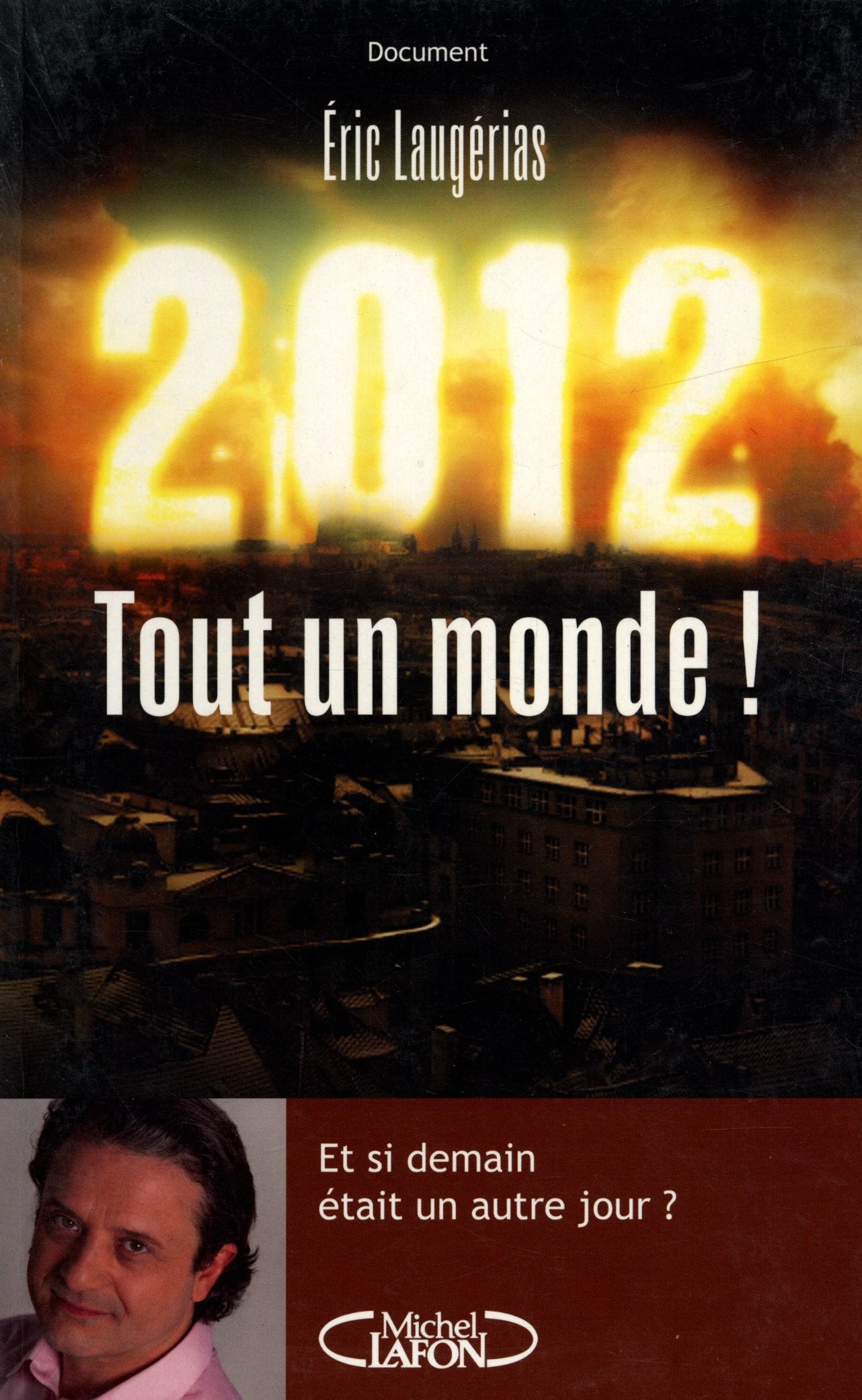 2012 TOUT UN MONDE ! 9782749914961