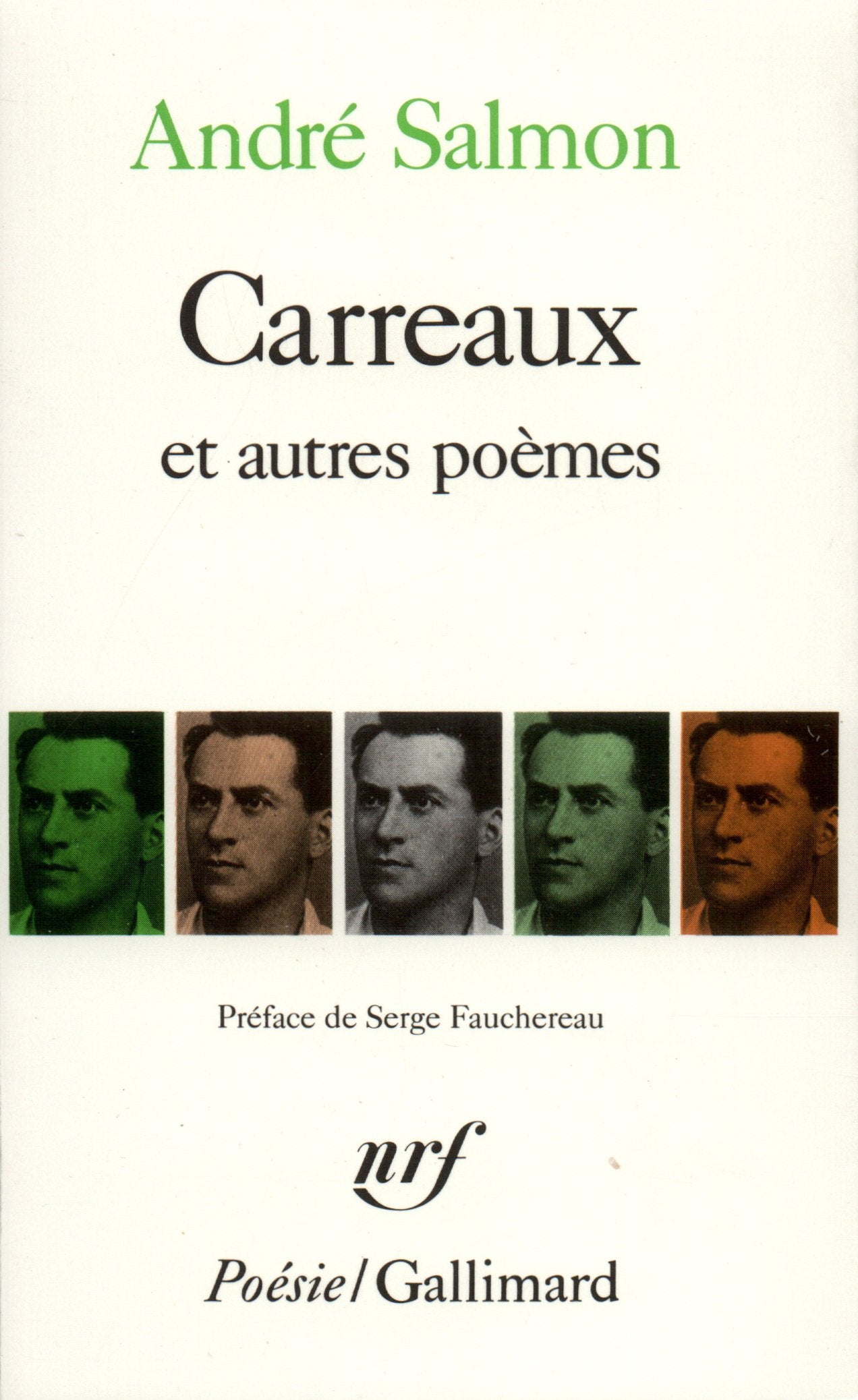 Carreaux et autres poèmes 1918-1921 9782070323562