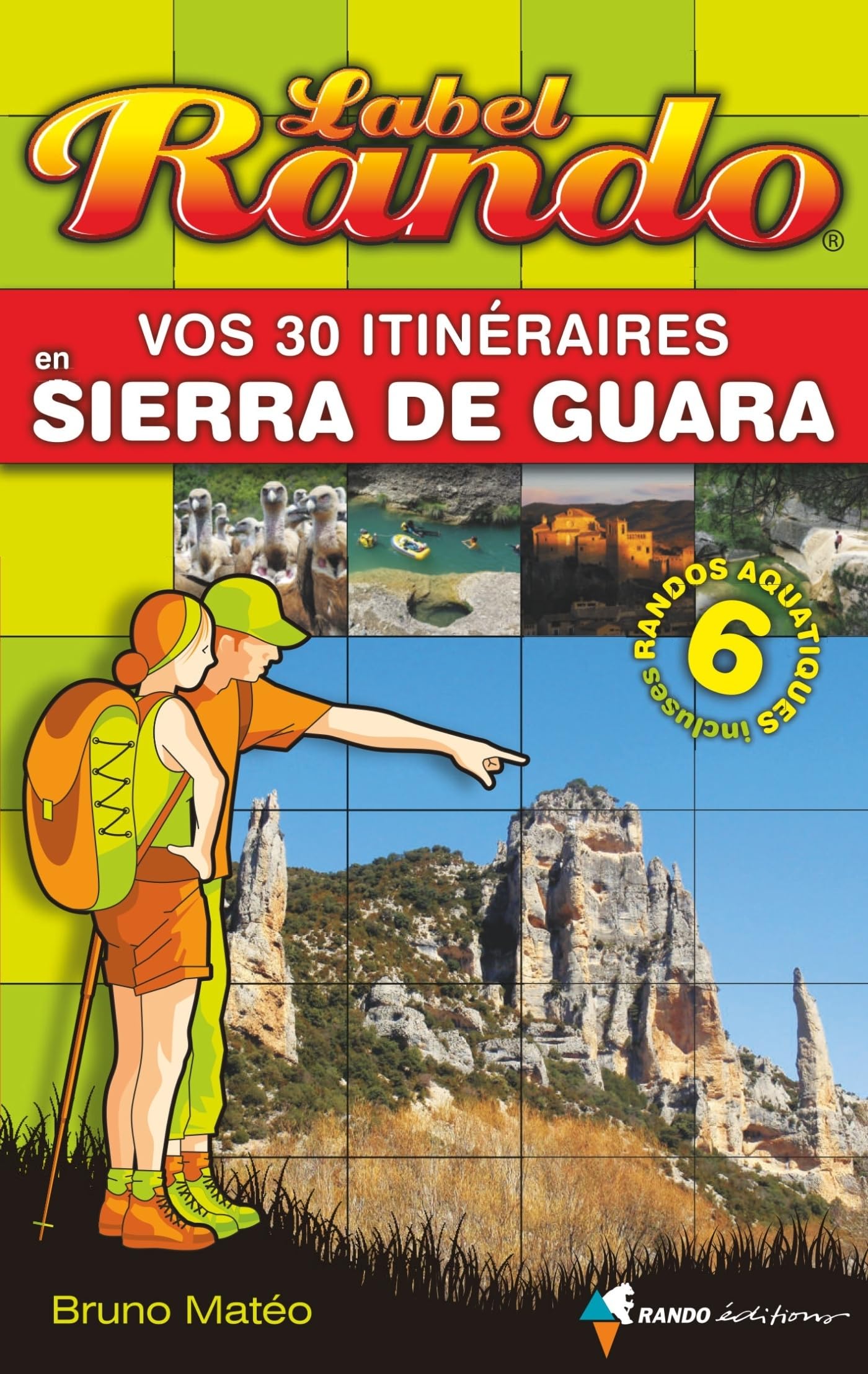 Label Rando en Sierra de Guara: 30 itinéraires 9782841825561