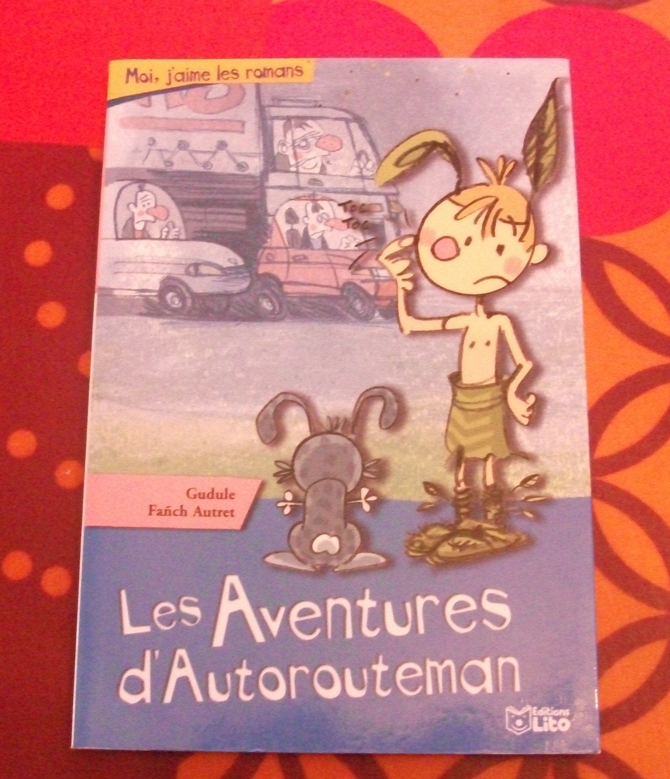 Les Aventures d'Autorouteman 9782244458205