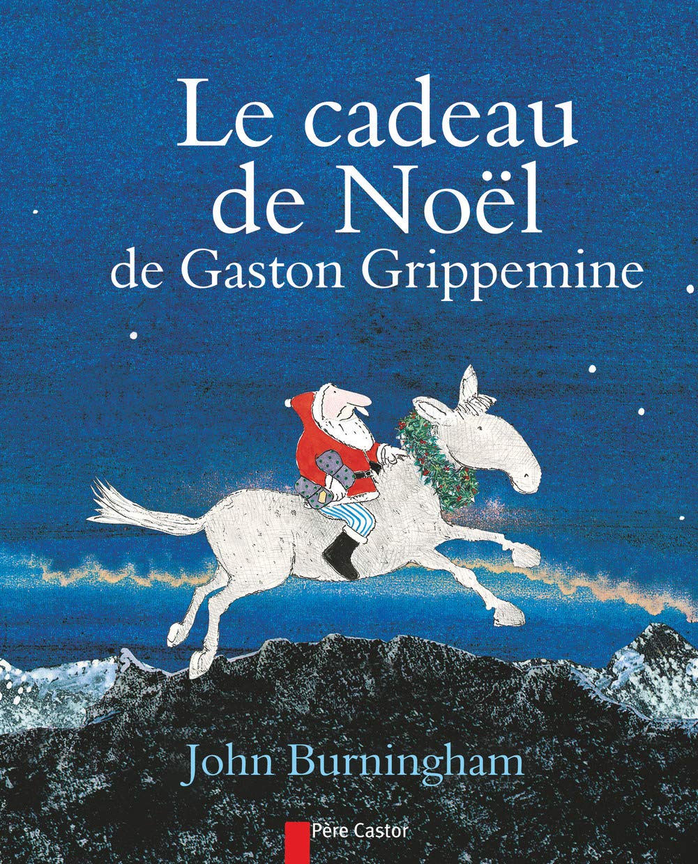 Le Cadeau de Noël de Gaston Grippemine 9782081608498
