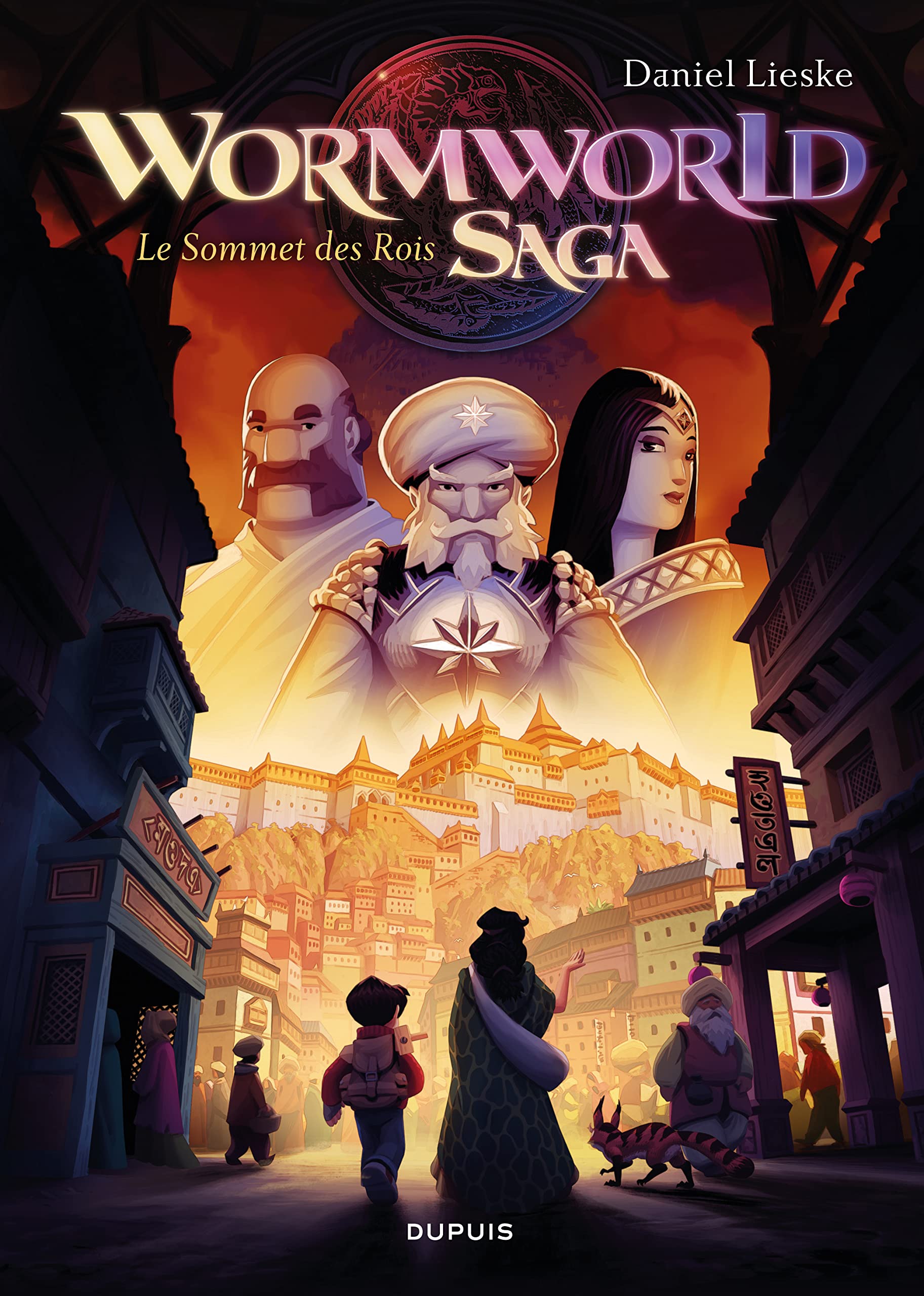 Wormworld Saga - Tome 3 - Le Sommet des Rois 9782800163284