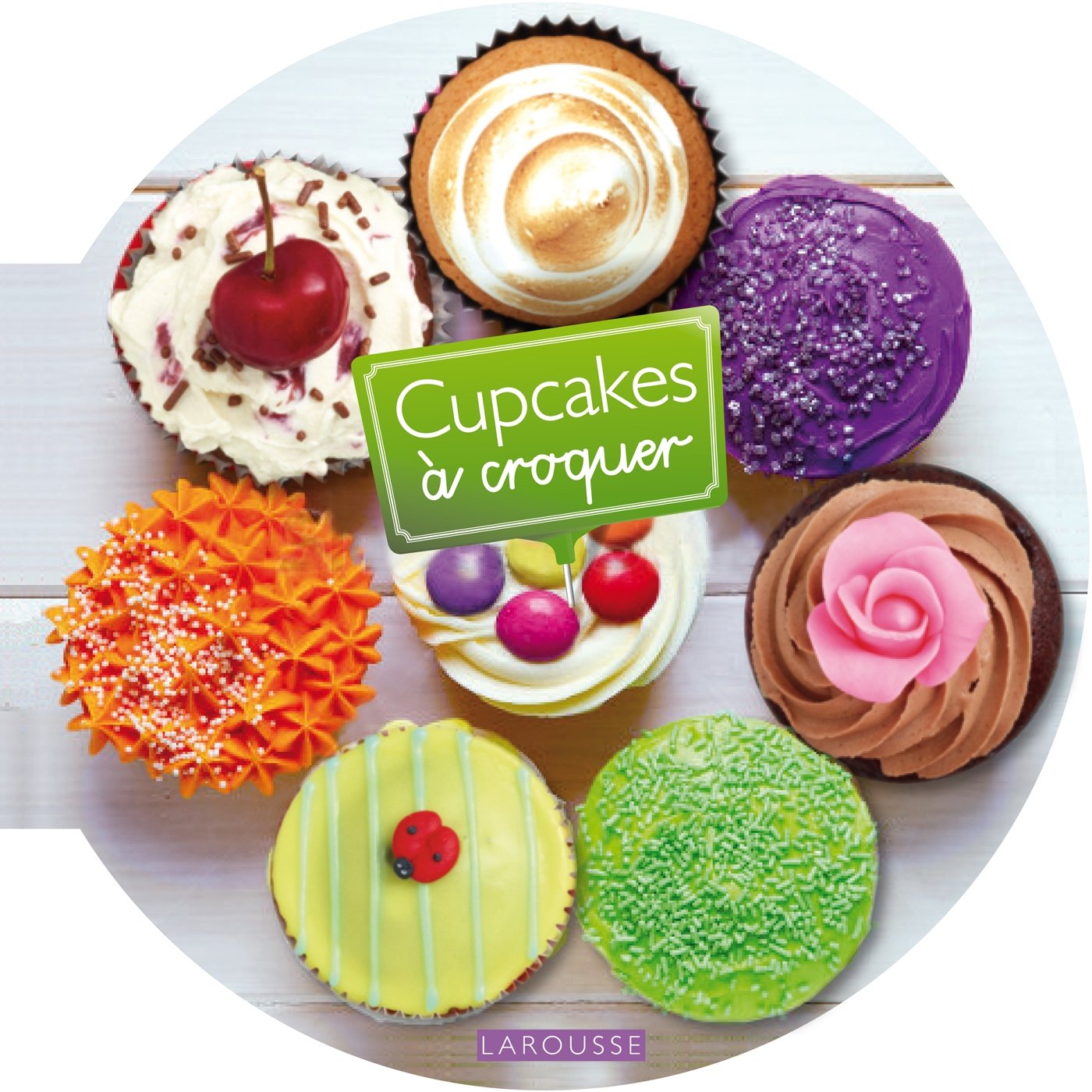 Cupcakes à croquer 9782035891709