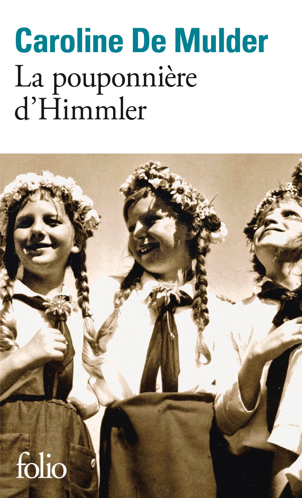 La pouponnière d'Himmler 9782073116505
