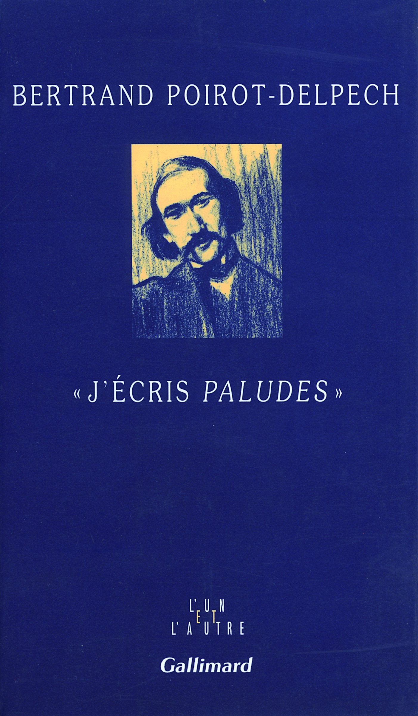 «J'écris "Paludes"» 9782070761197