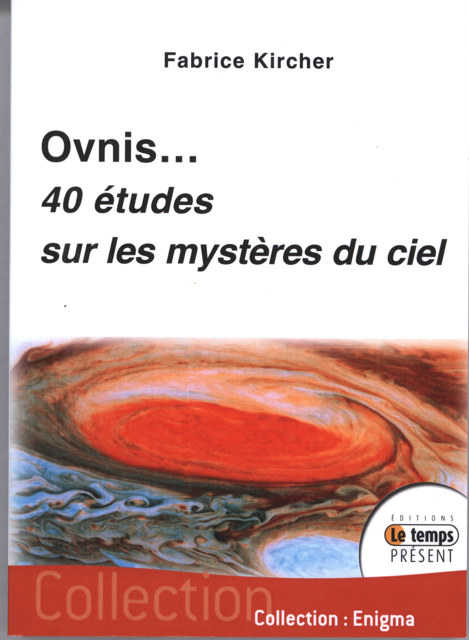 Ovnis - 40 études sur les mystères du ciel 9782351850459