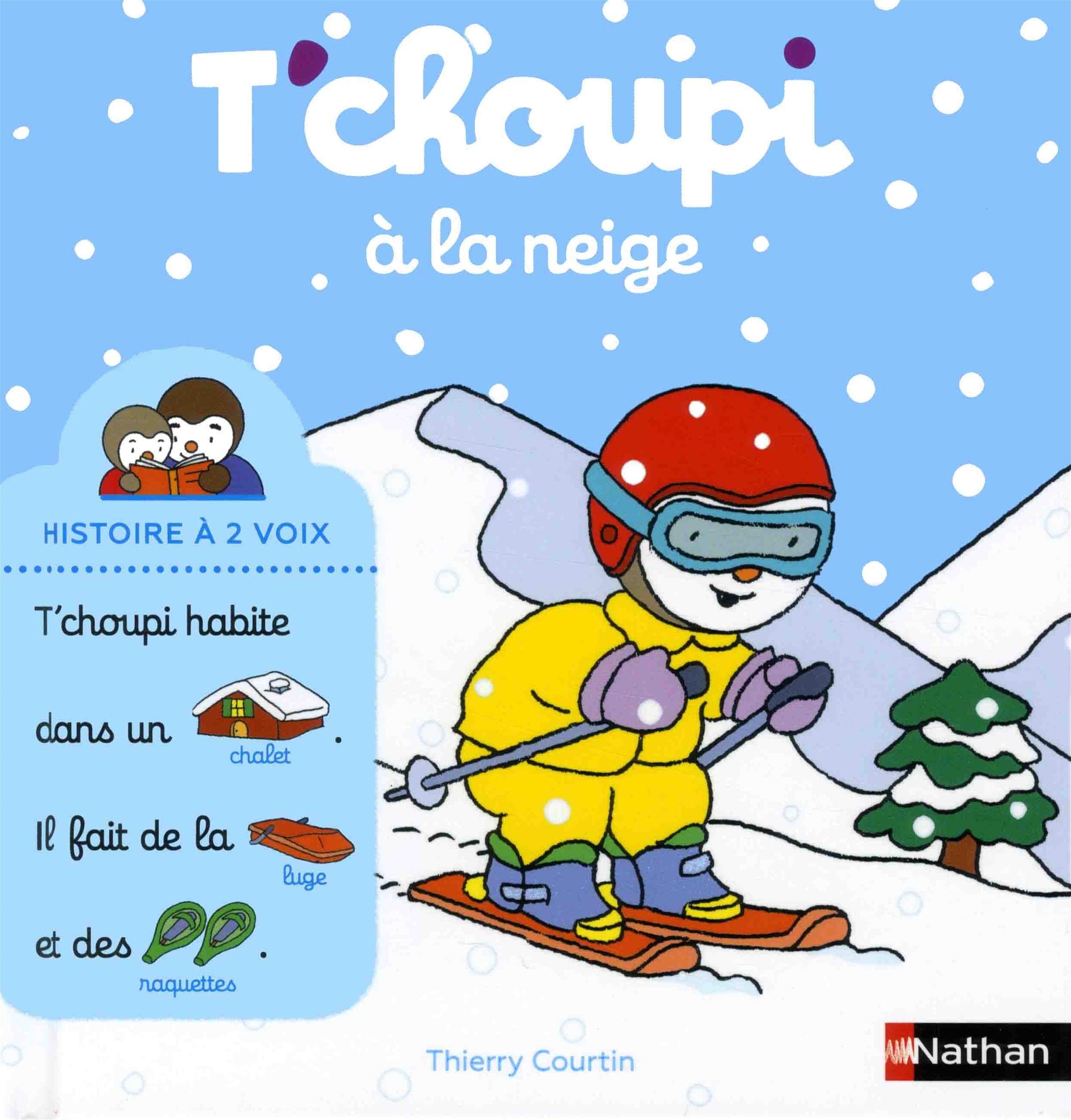 T'choupi à la neige - Dès 2 ans 9782092581322